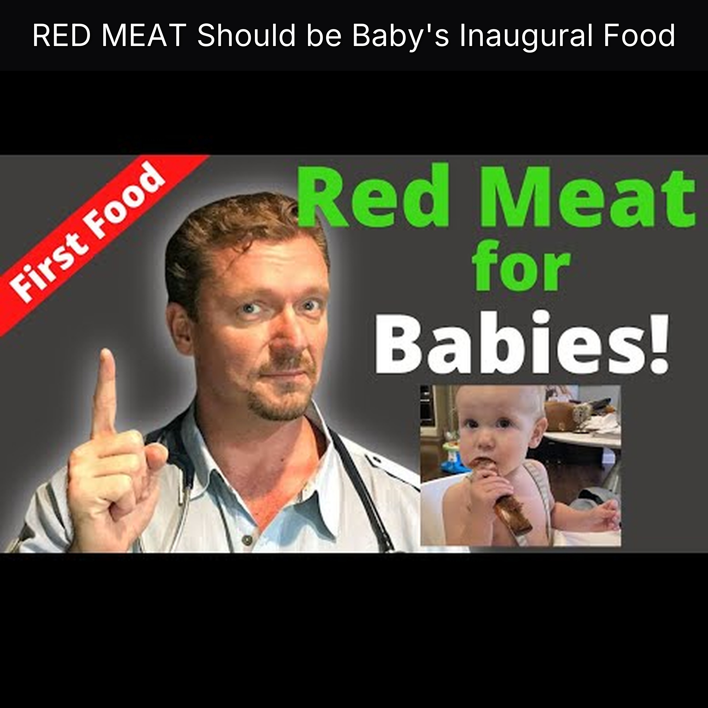 RED MEAT Should be Baby's Inaugural Food