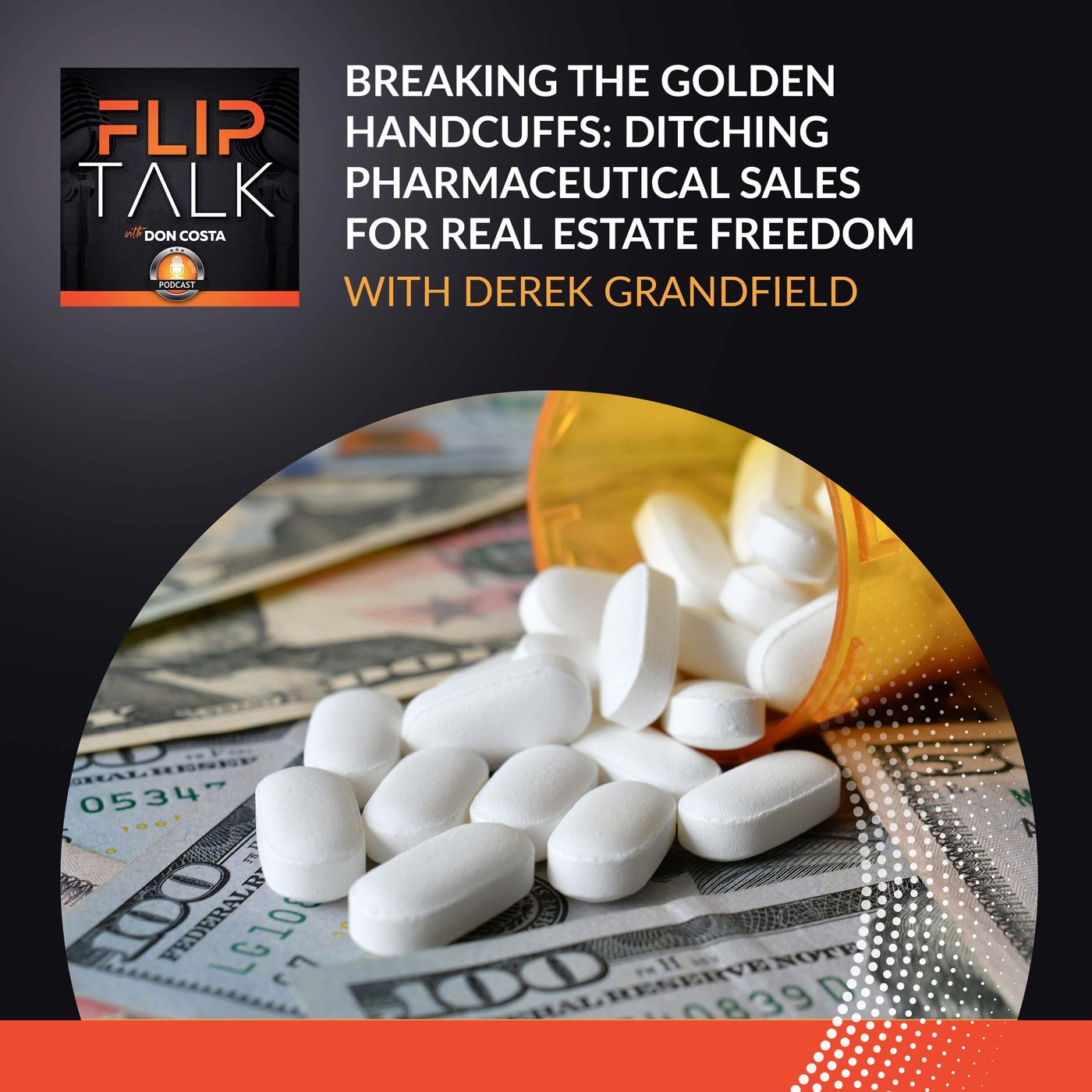 Breaking The Golden Handcuffs: Ditching Pharmaceutical Sales For Real Estate Freedom With Derek Grandfield episode artwork