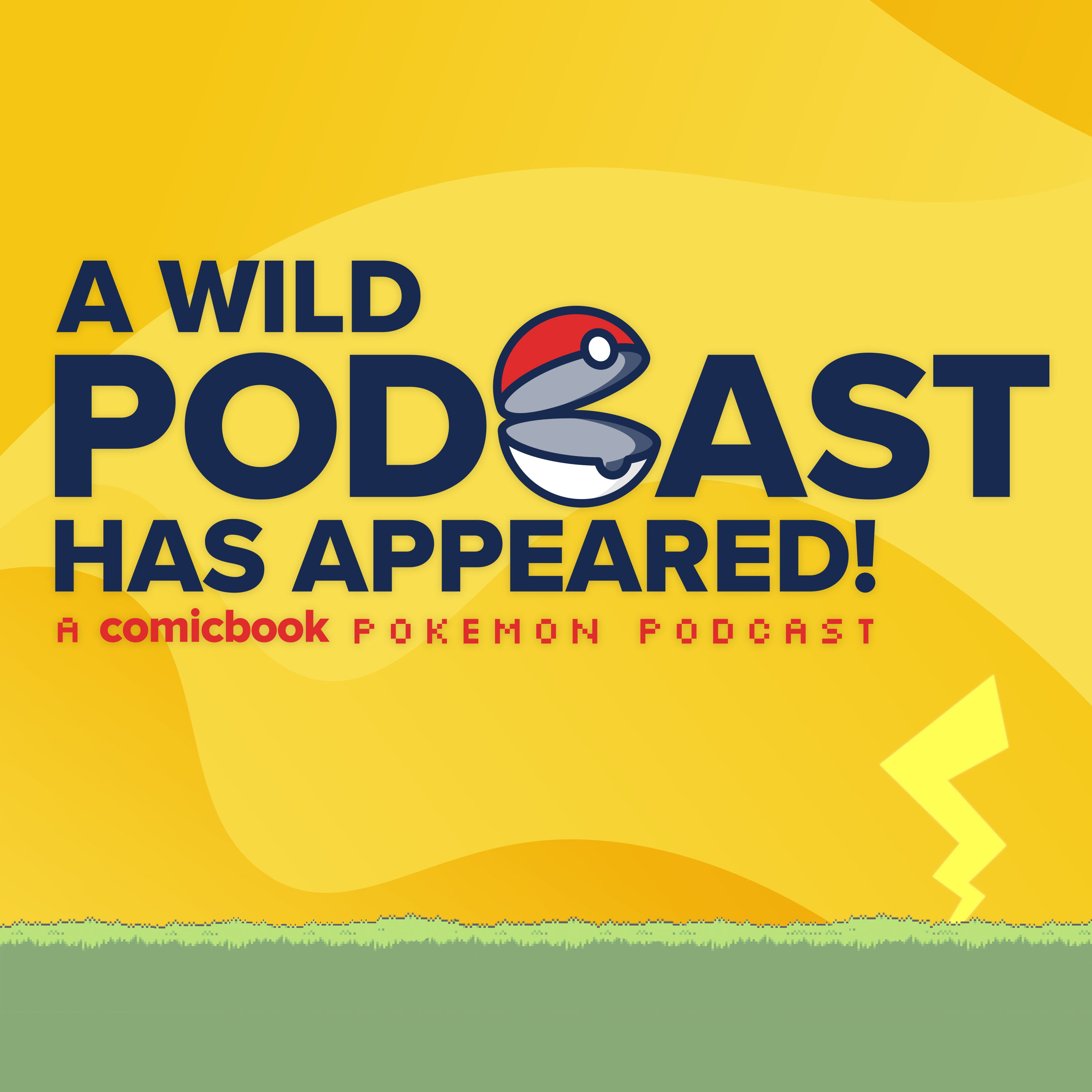 Call to action graphic for A Wild Podcast Has Appeared! A ComicBook.com Pokemon Podcast