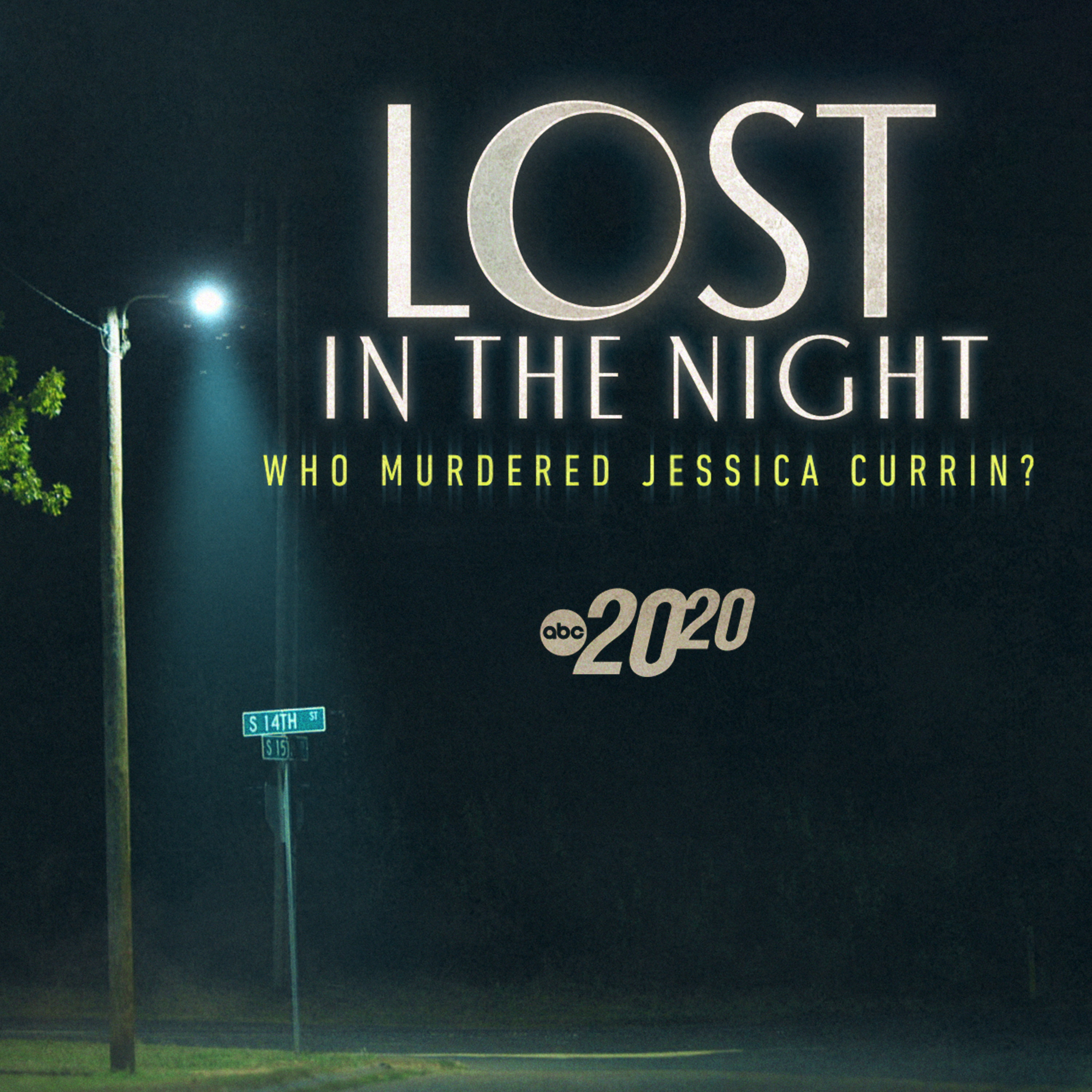 Lost in the Night: Who Murdered Jessica Currin?