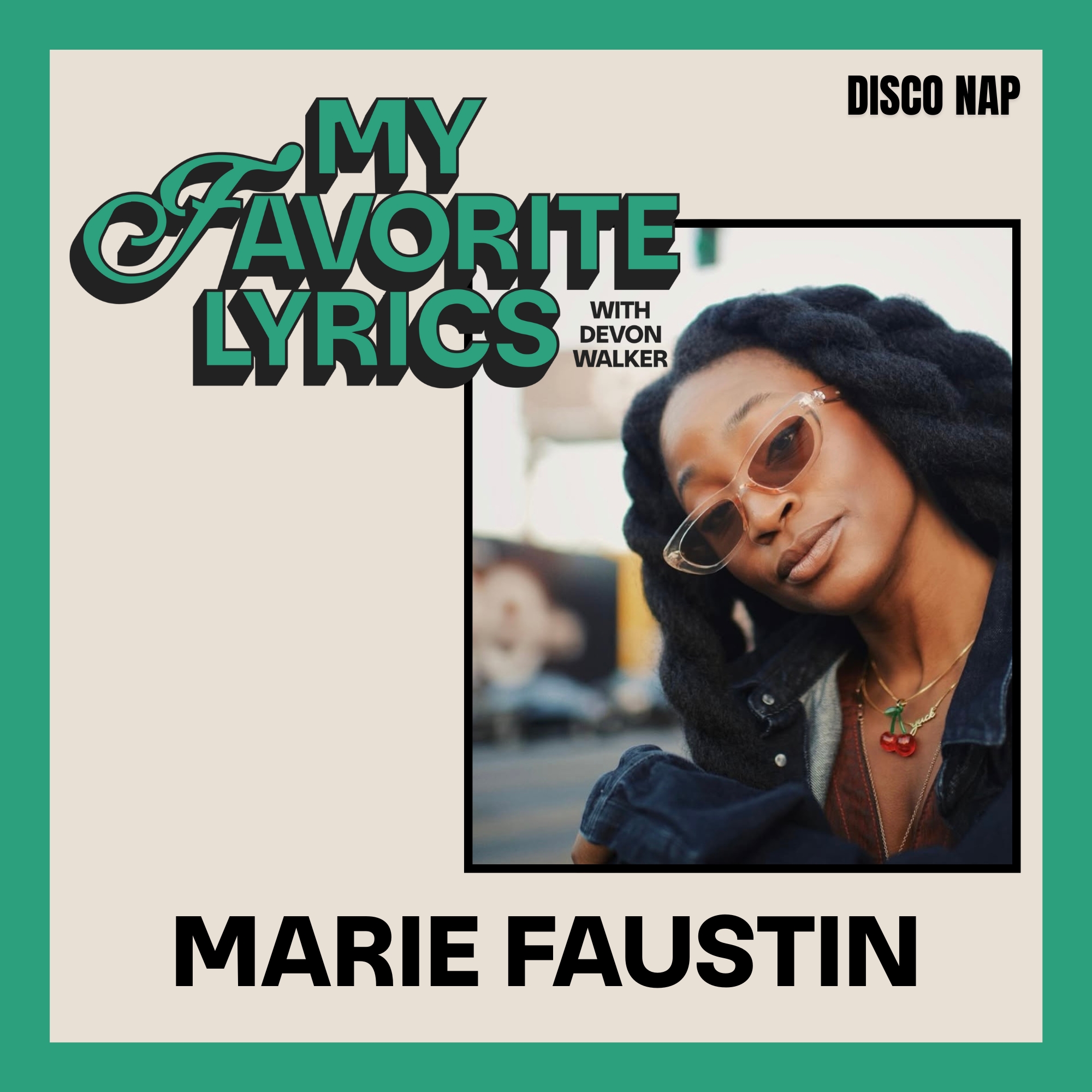 My Favorite Lyrics with Devon Walker