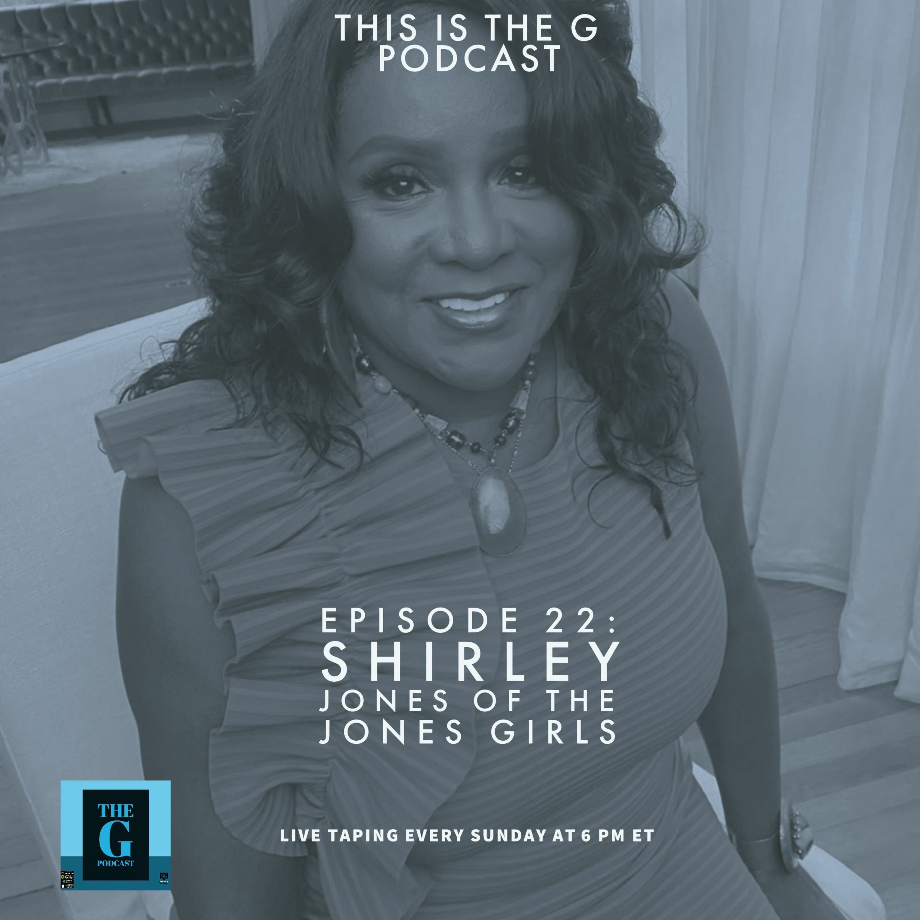 The G Podcast Episode 22 Special Guest Shirley Jones Of The Jones Girls episode artwork