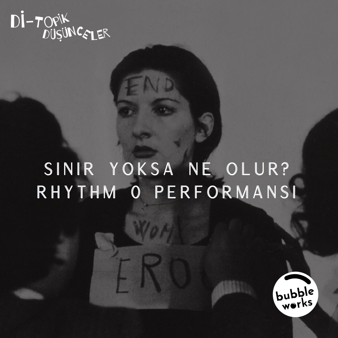 129 | Sınır Yoksa Ne Olur? Rhythm 0 Performansı