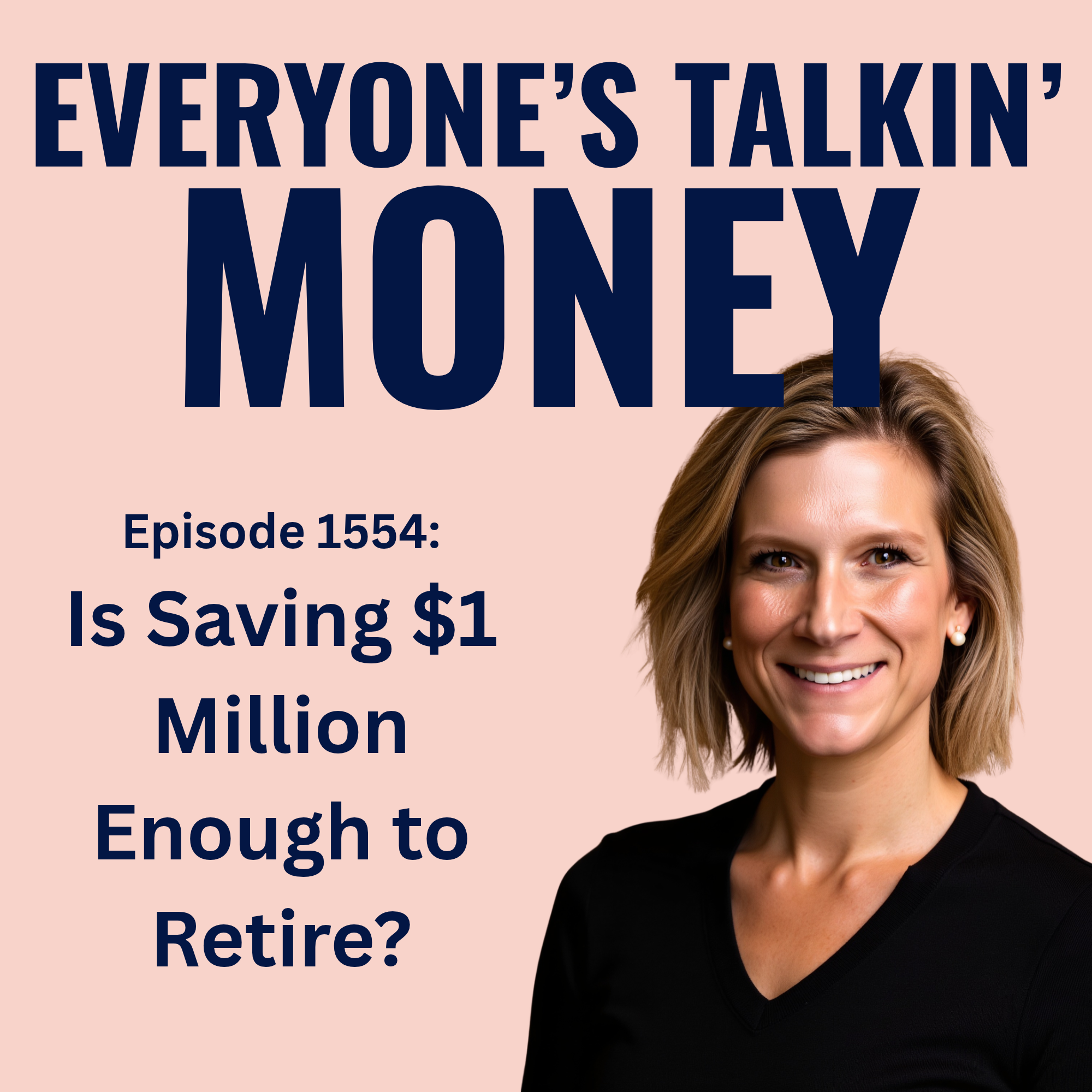 Is Saving $1 million Enough to Retire?
