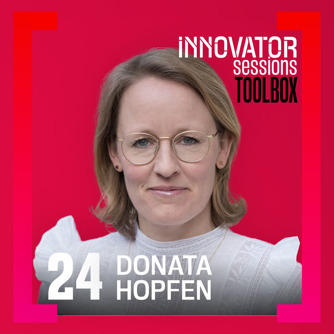Toolbox: Donata Hopfen verrät ihre wichtigsten Werkzeuge und Inspirationsquellen episode artwork