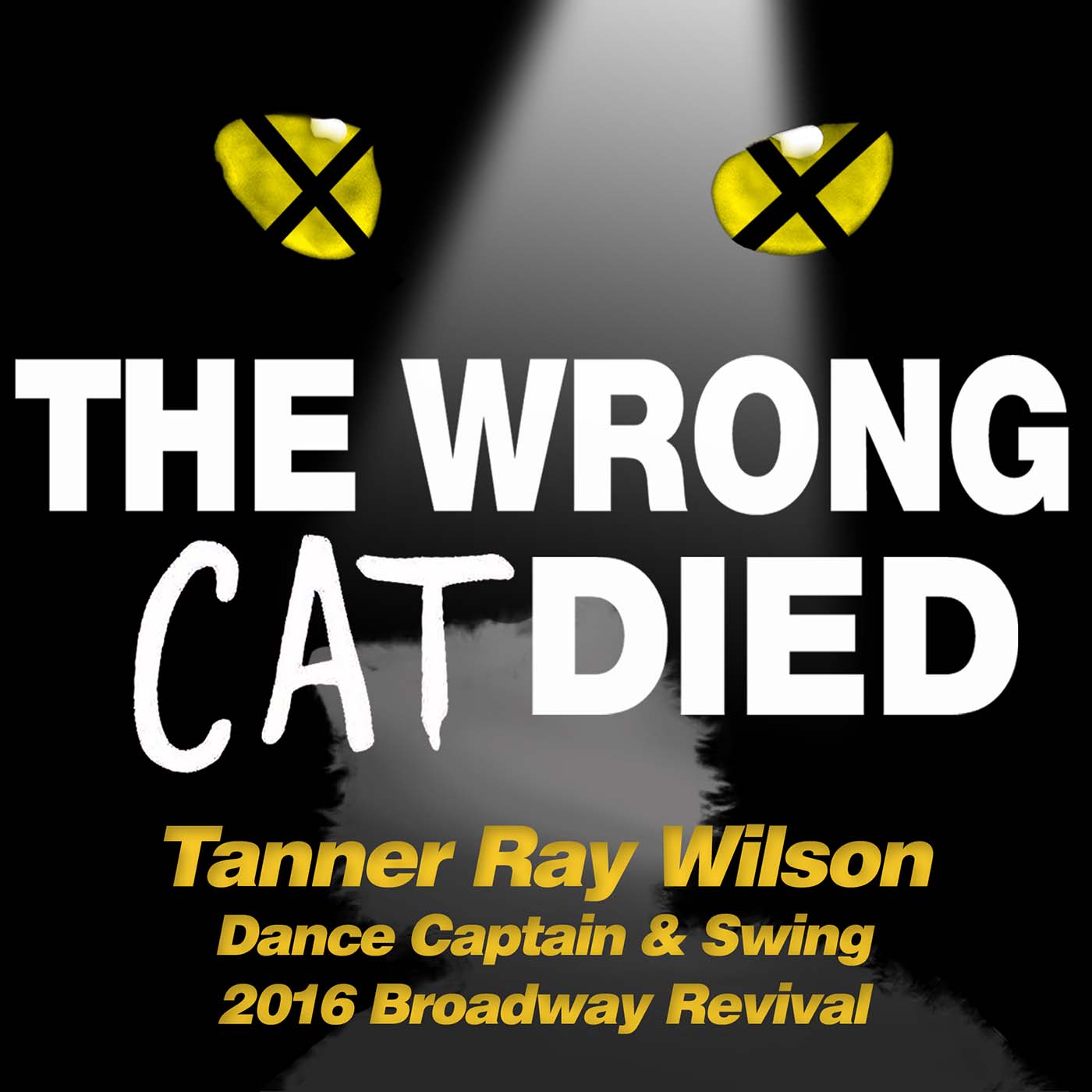 Ep67 - Tanner Ray Wilson, Dance Captain and Swing on 2016 Broadway Revival episode artwork