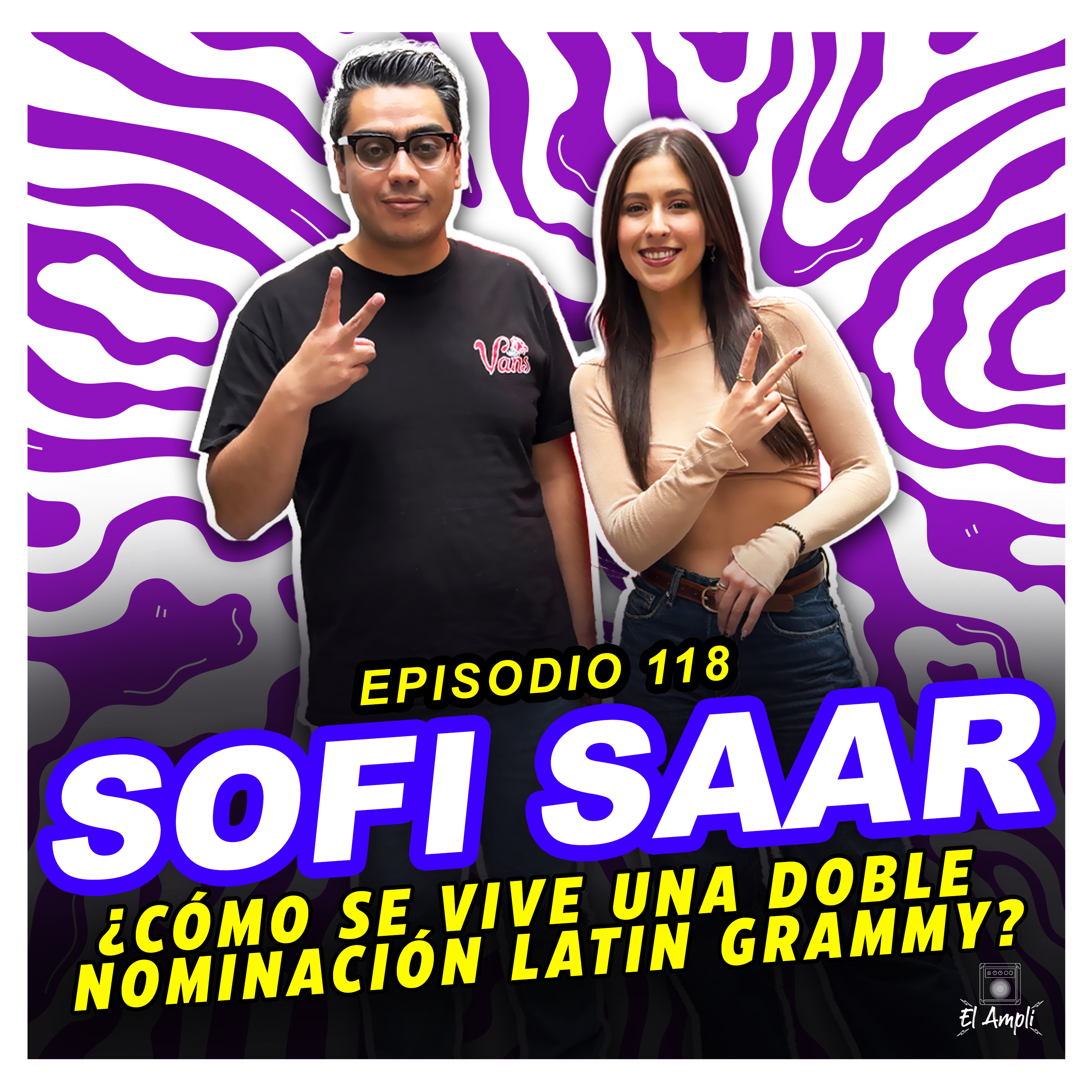 EL AMPLI - Episodio 118 - SOFI SAAR -  ¿Cómo se vive una doble nominación latin grammy? episode artwork