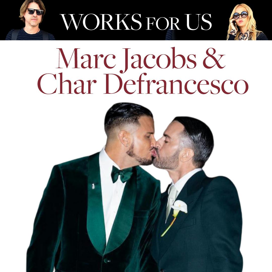 Marc Jacobs and Char Defrancesco