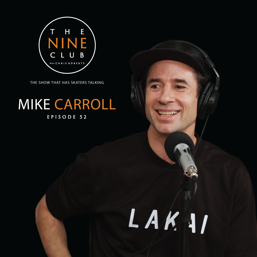 #52 - Mike Carroll