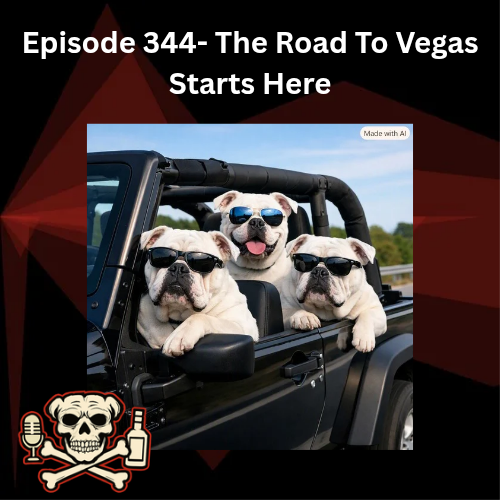 Episode 344- The Road To Vegas Starts Here episode artwork