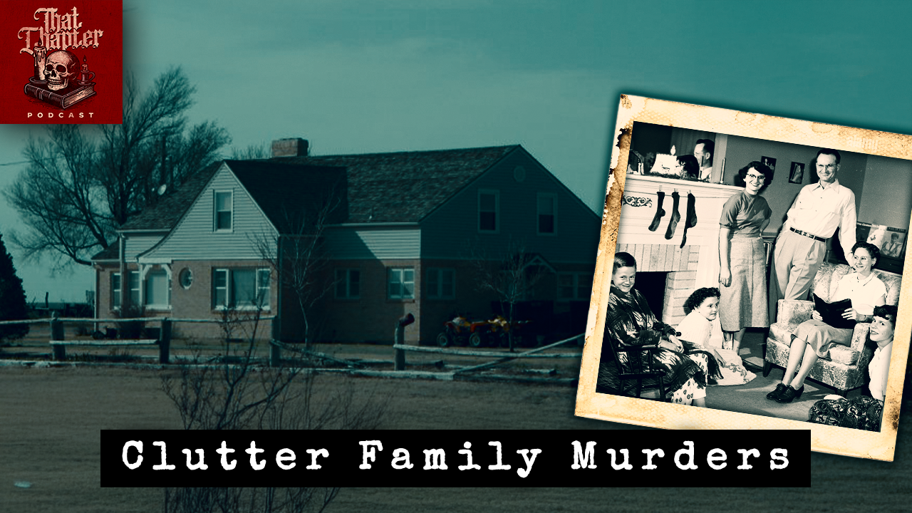 In Cold Blood, The Clutter Family Murders