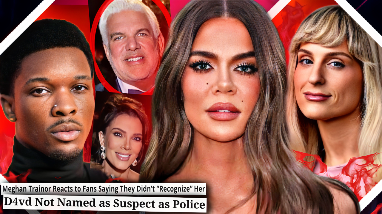 KHLOÉ KARDASHIAN'S REAL DAD is BACK, D4VD's EVIL EVIDENCE, MEGHAN TRAINOR BOTCHED PLASTIC SURGERY