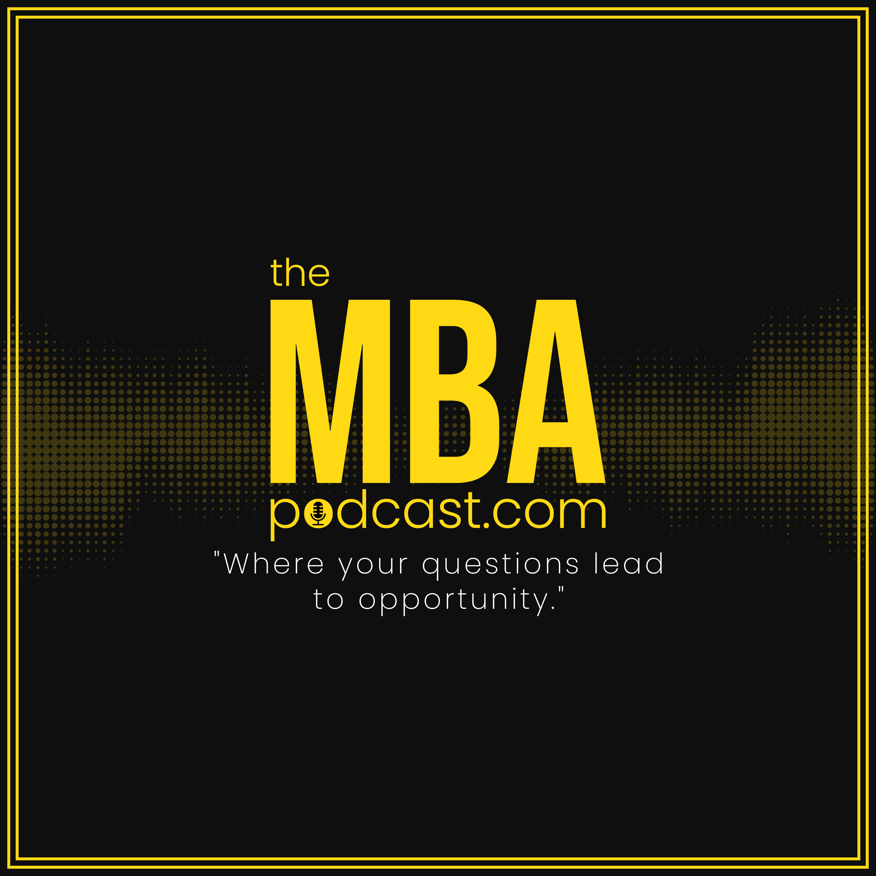 017: MBA Alumni Insights: Zach F. on Making a Positive Impact Before and During the MBA episode artwork