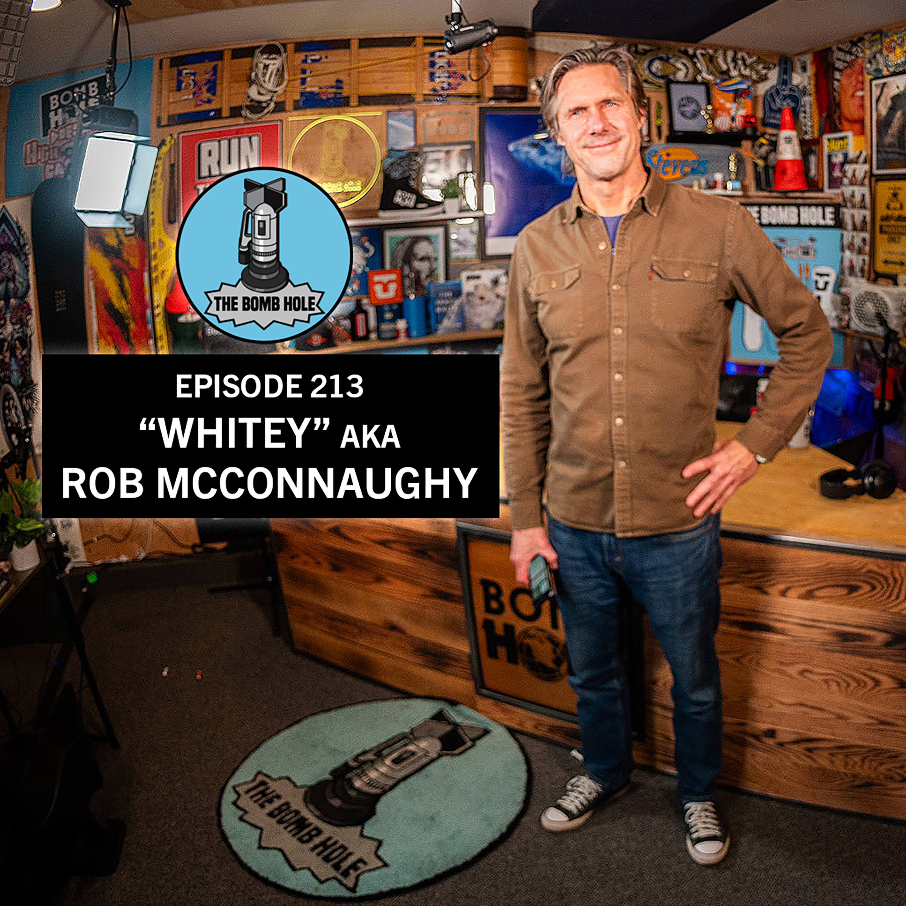 "Whitey" Rob McConnaughy | The Bomb Hole Episode 213