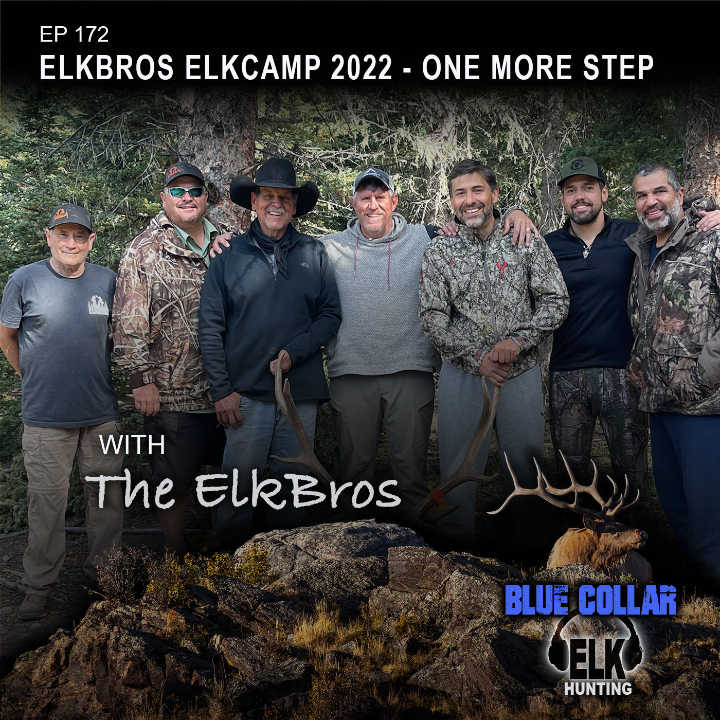 EP 172: ElkBros Live From Elk Camp 2022 - One More Step episode artwork