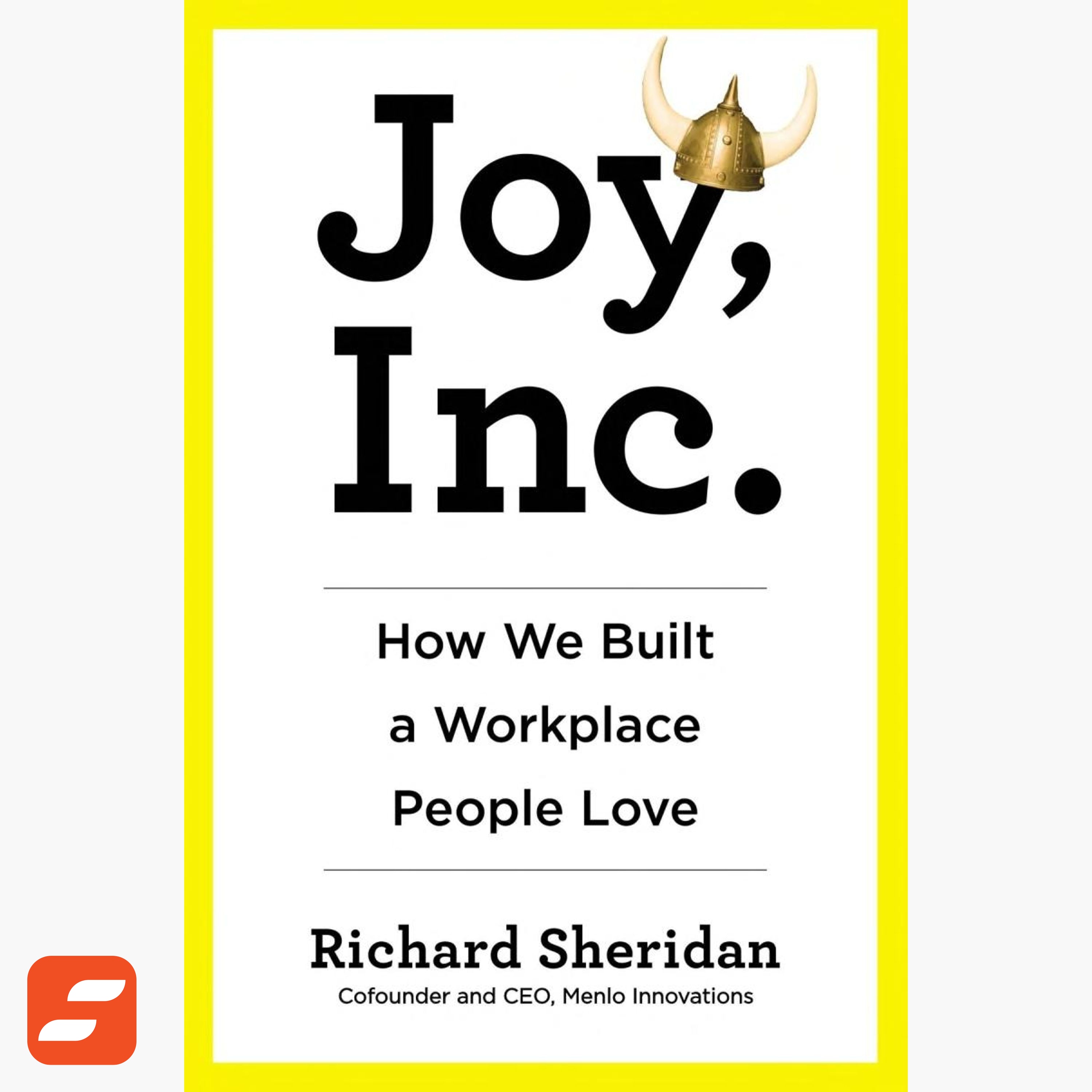 Joy, Inc. Summary | Richard Sheridan