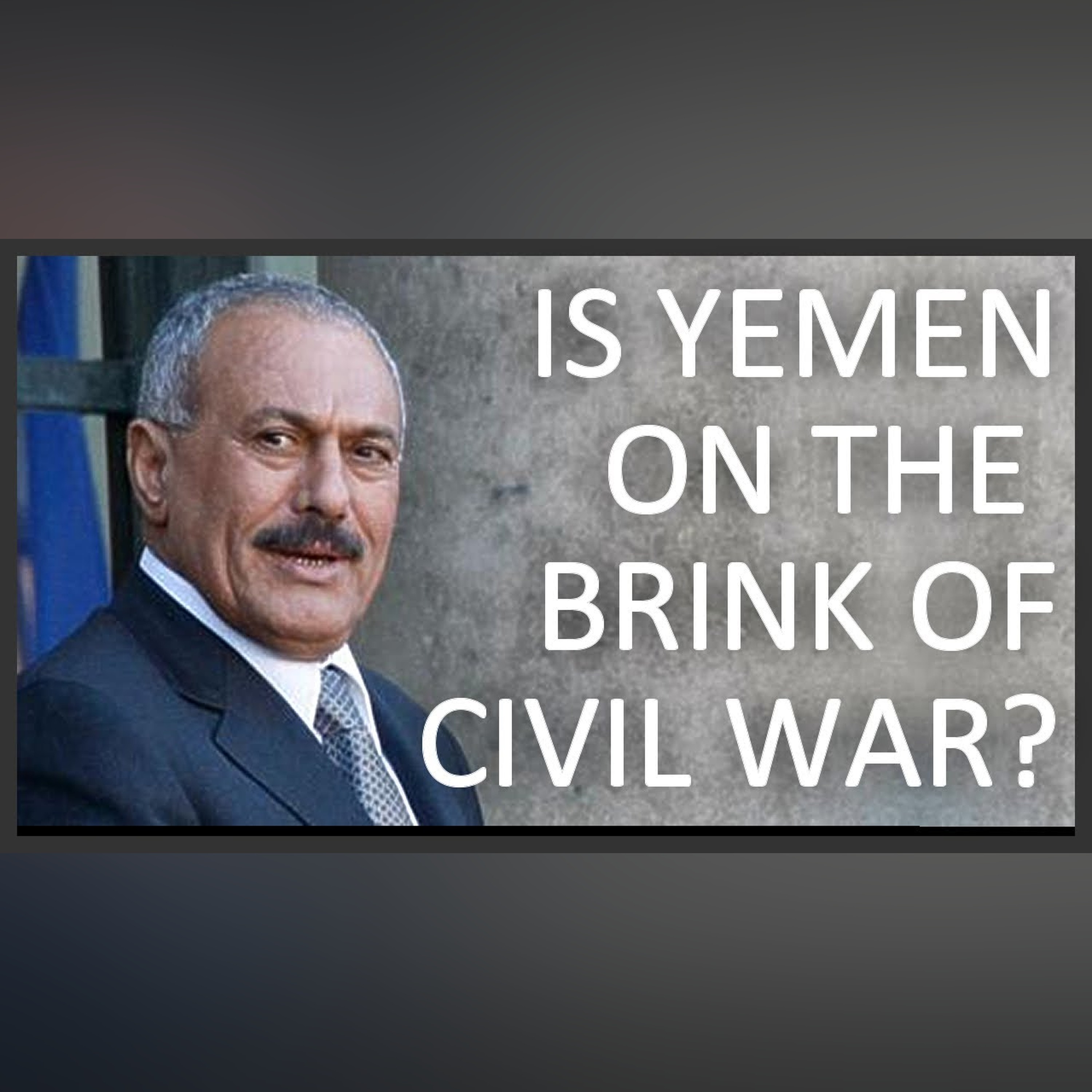 Is Yemen on the brink of civil war?