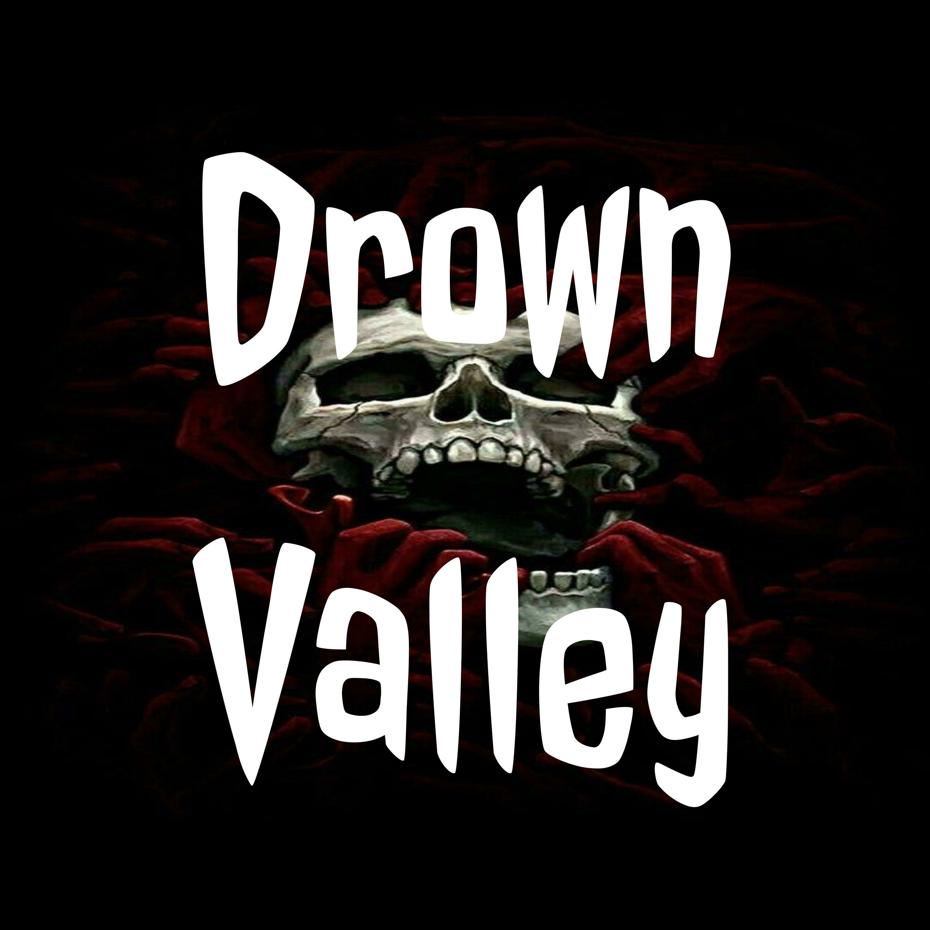 Bloody Drown Valley