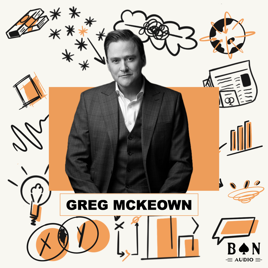 The Essentials Of Money with Leadership Expert Greg McKeown episode artwork