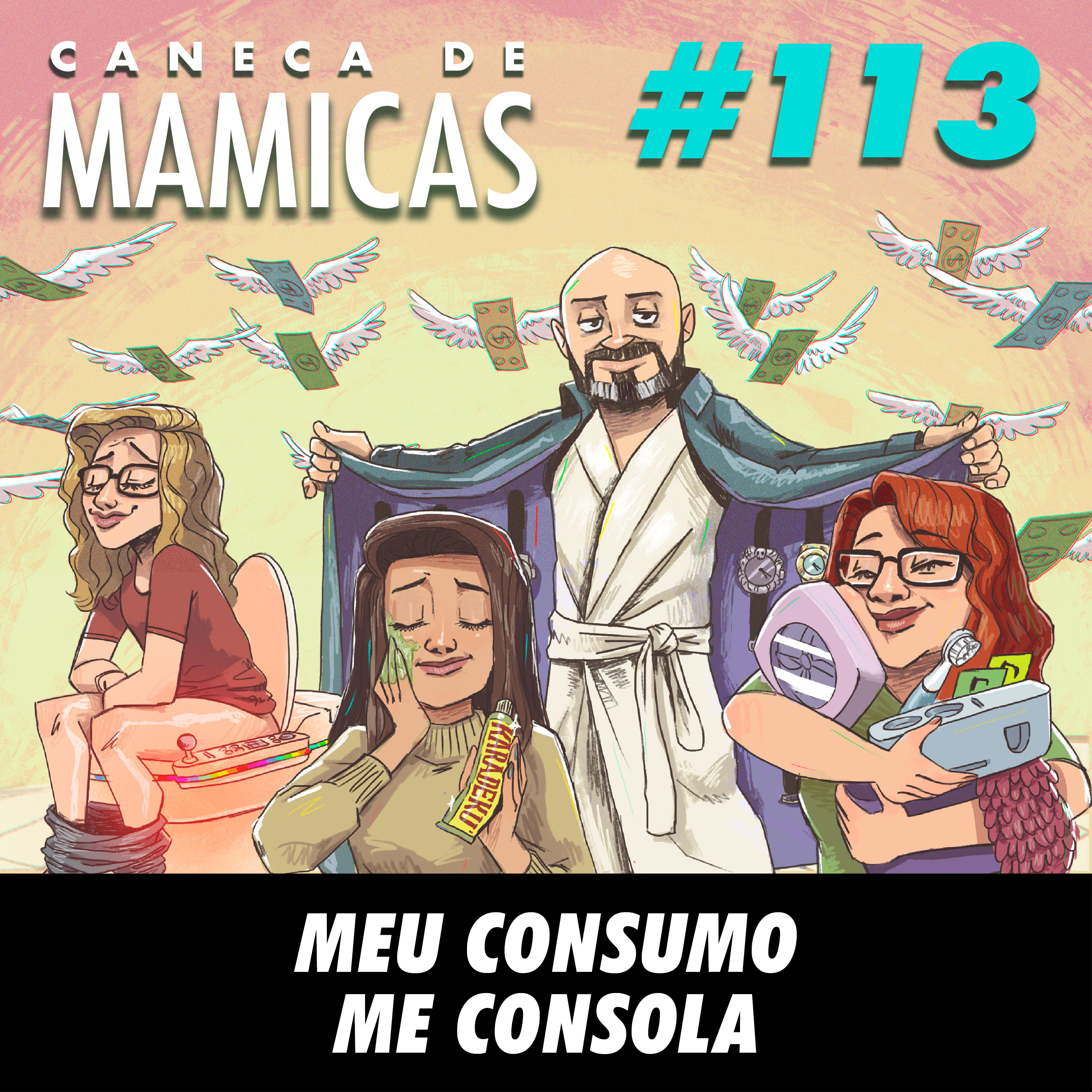 Caneca de Mamicas 113 - Meu consumo me consola episode artwork