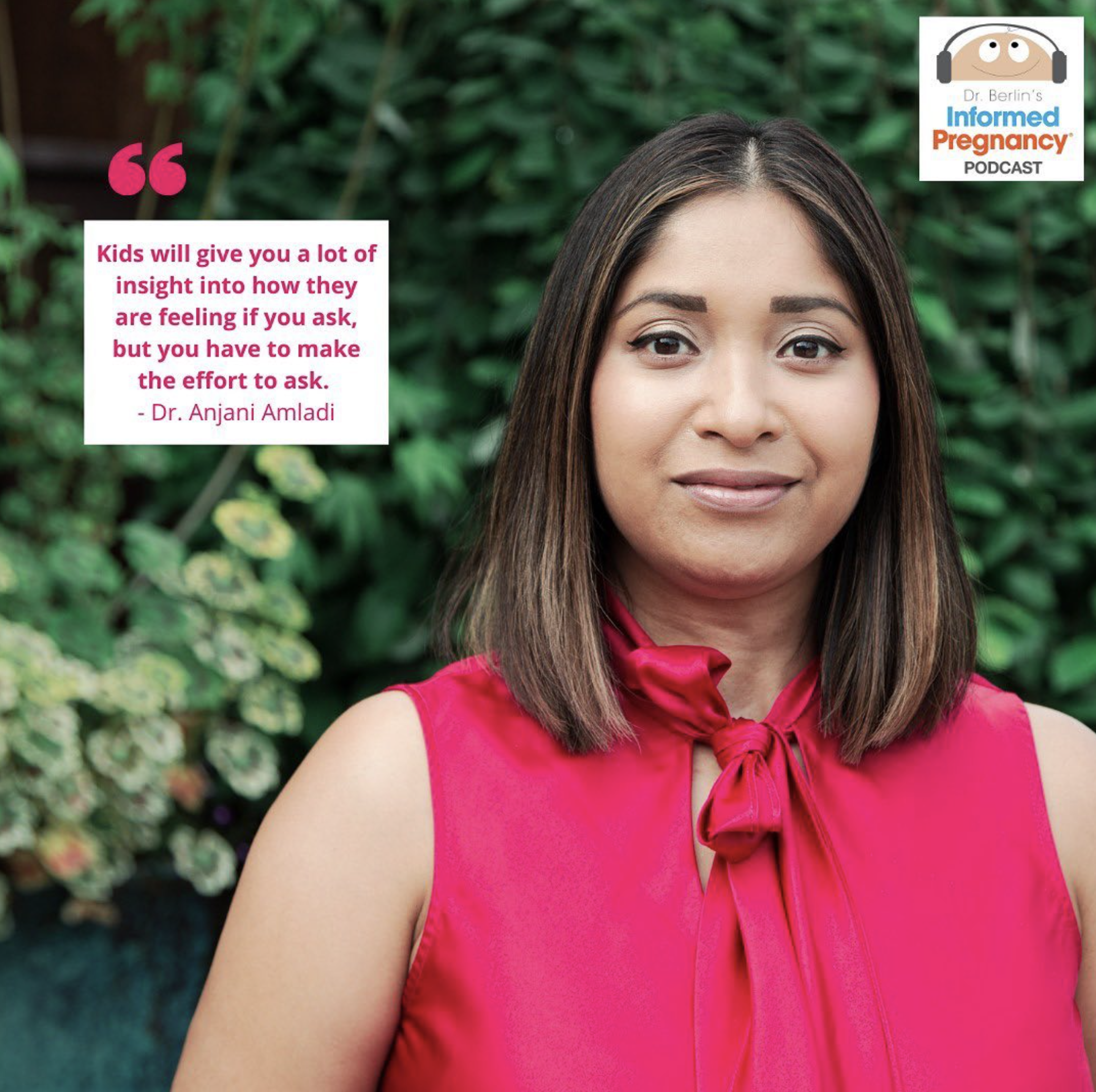 Ep. 281 Kids Mental Health and the Pandemic with Dr. Anjani Amladi