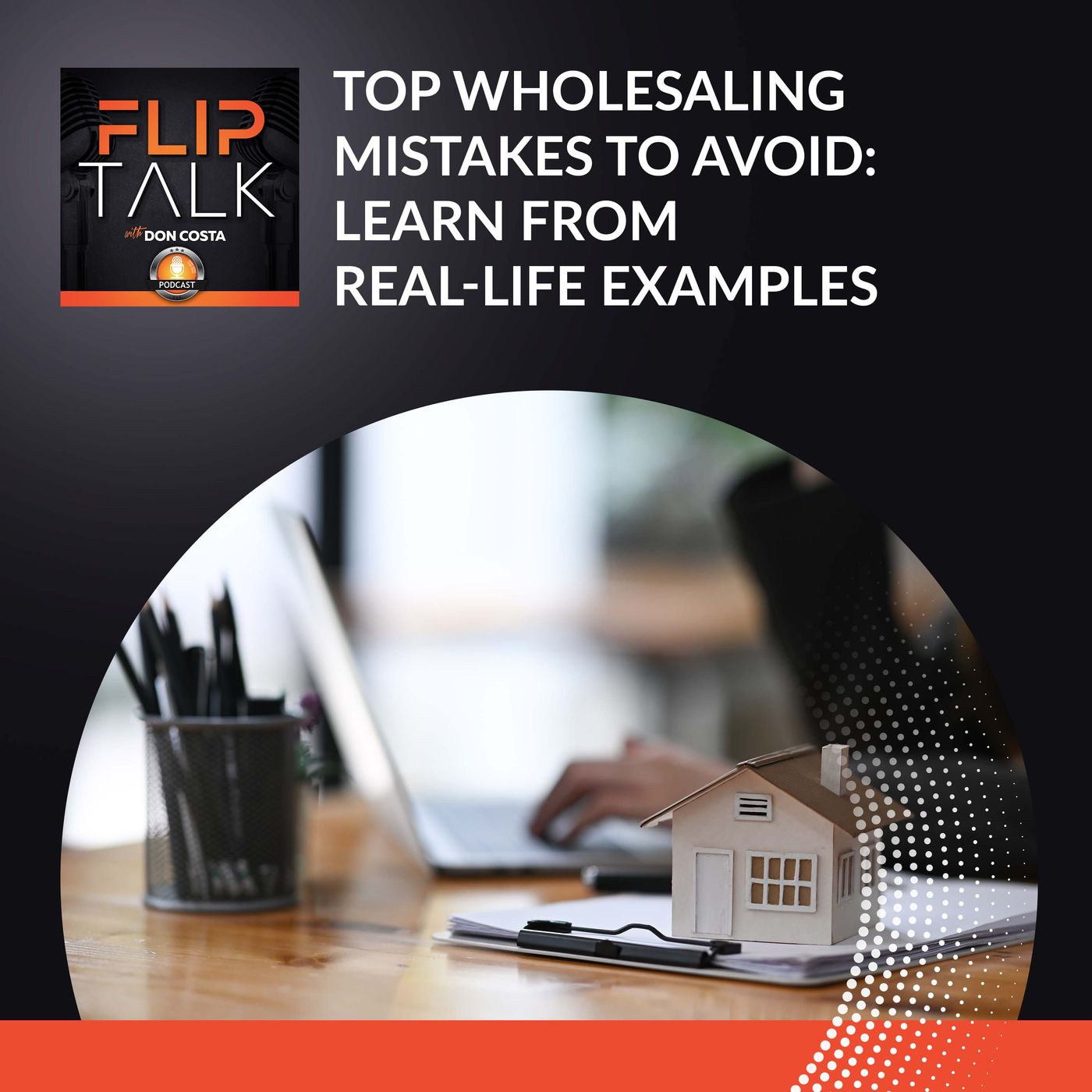 Top Wholesaling Mistakes To Avoid: Learn From Real-Life Examples episode artwork