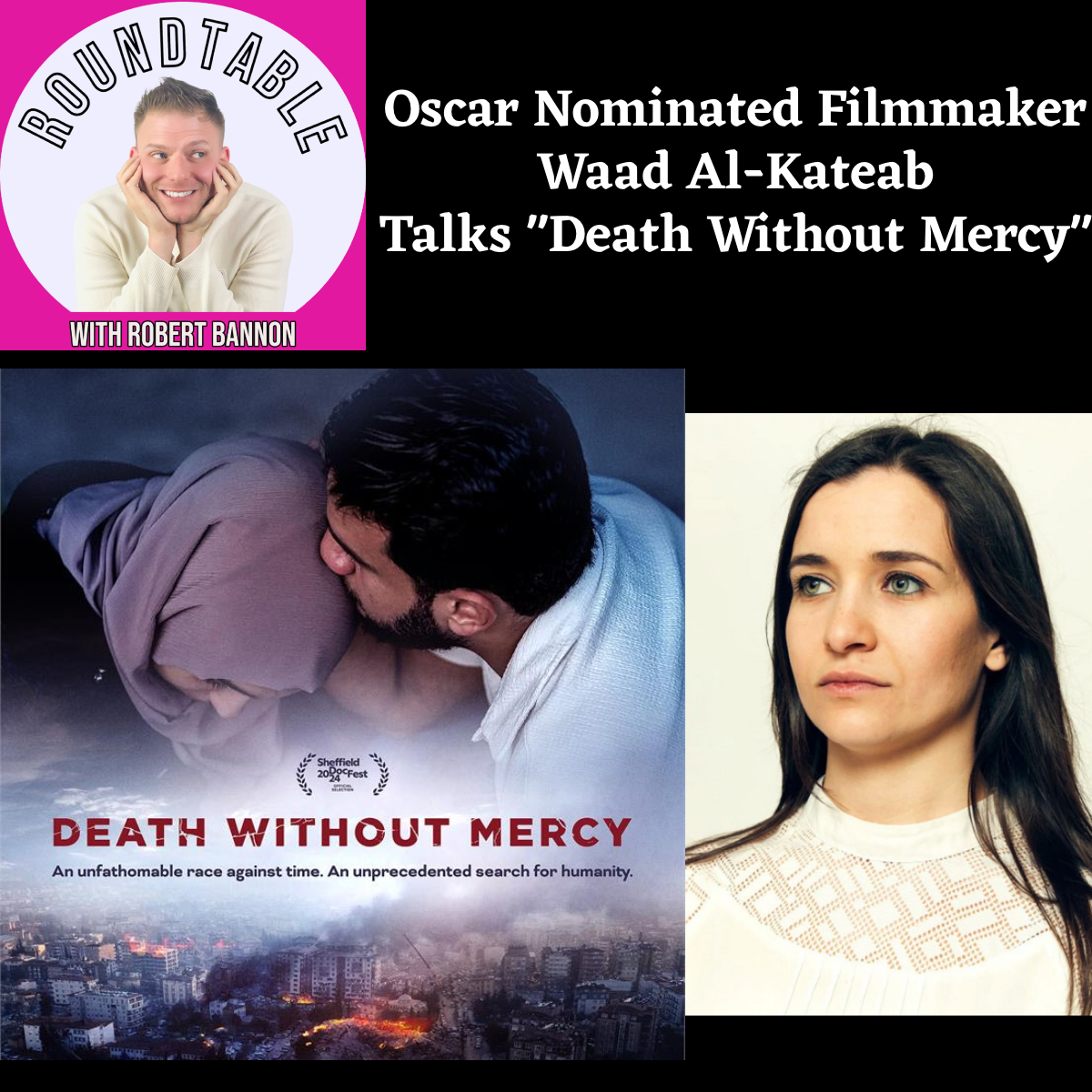 Oscar Nominated Filmmaker Waad Al-Kateab Talks "Death Without Mercy!"