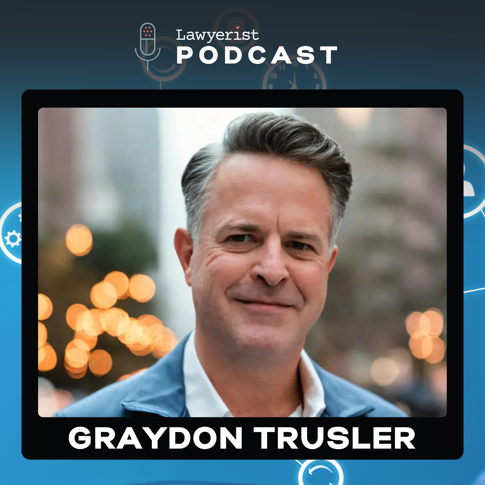 Innovating Without Overwhelm: Practical AI Tips for Lawyers, with Graydon Trusler