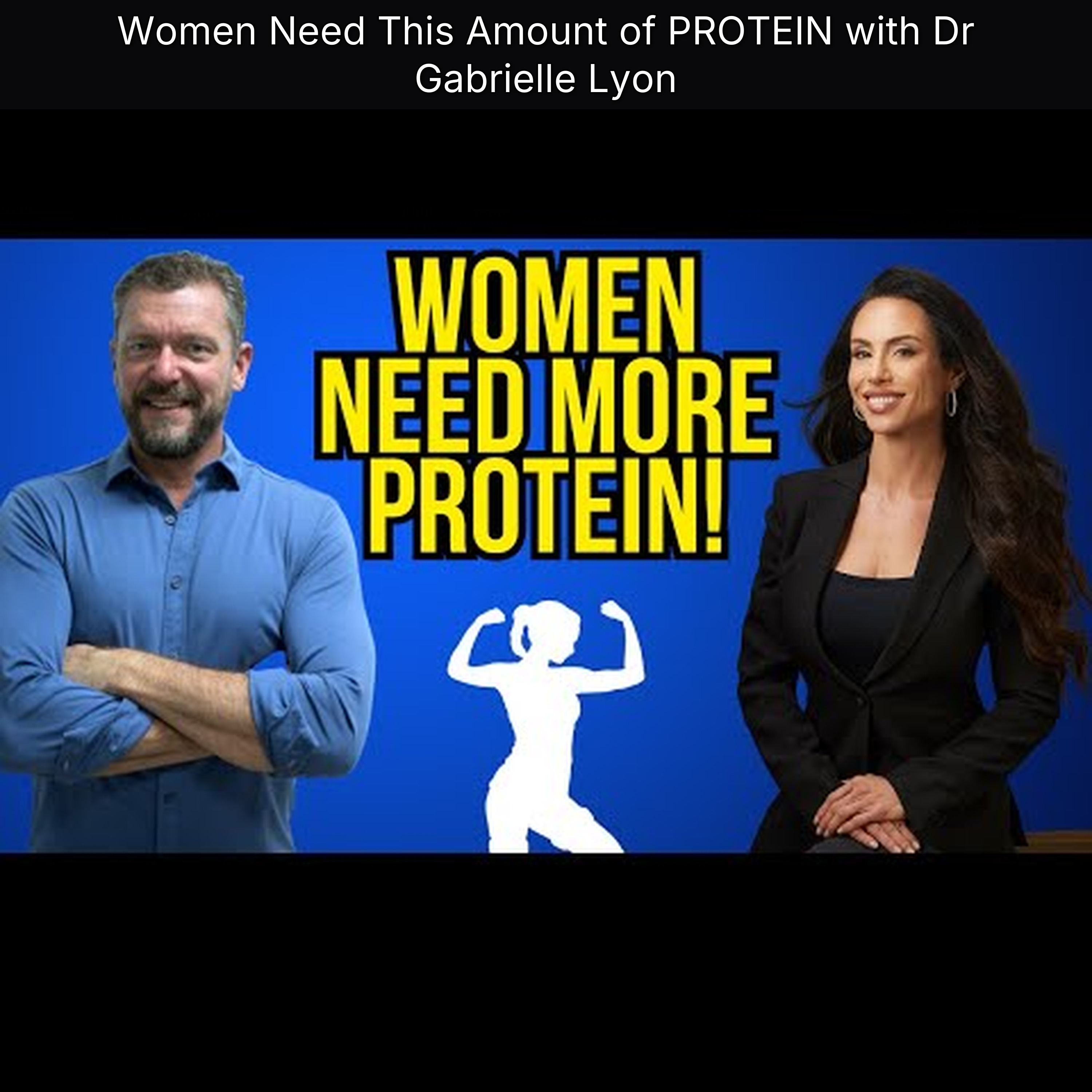 Women Need This Amount of PROTEIN with Dr Gabrielle Lyon episode artwork