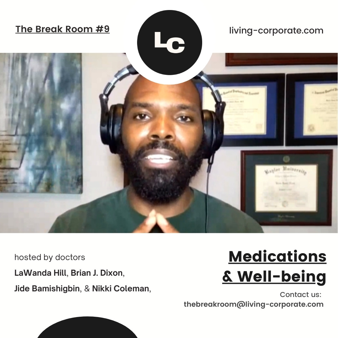 The Break Room : Medications & Well-being episode artwork