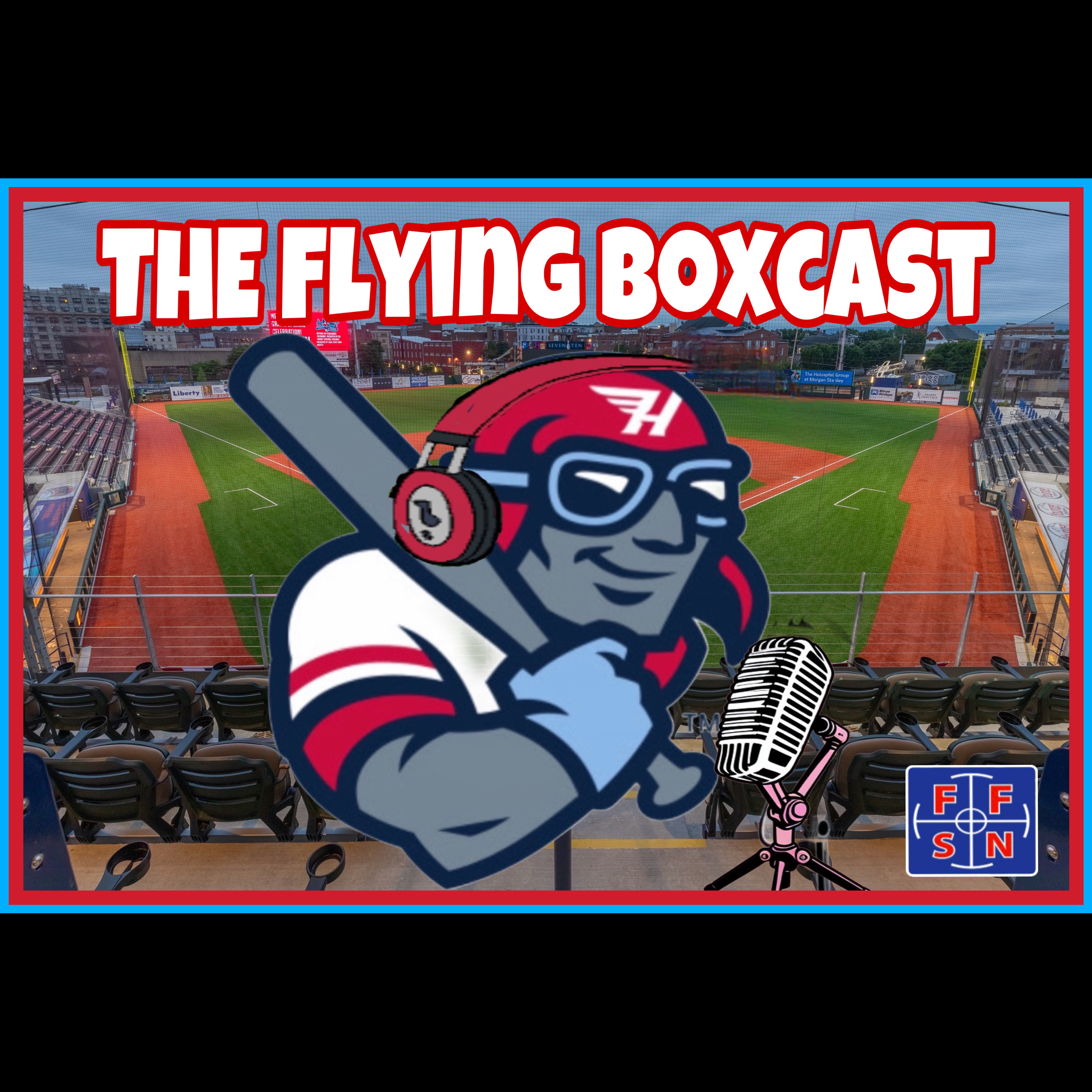 The Hagerstown Flying Boxcars Flying Boxcast is coming soon to FFSN episode artwork