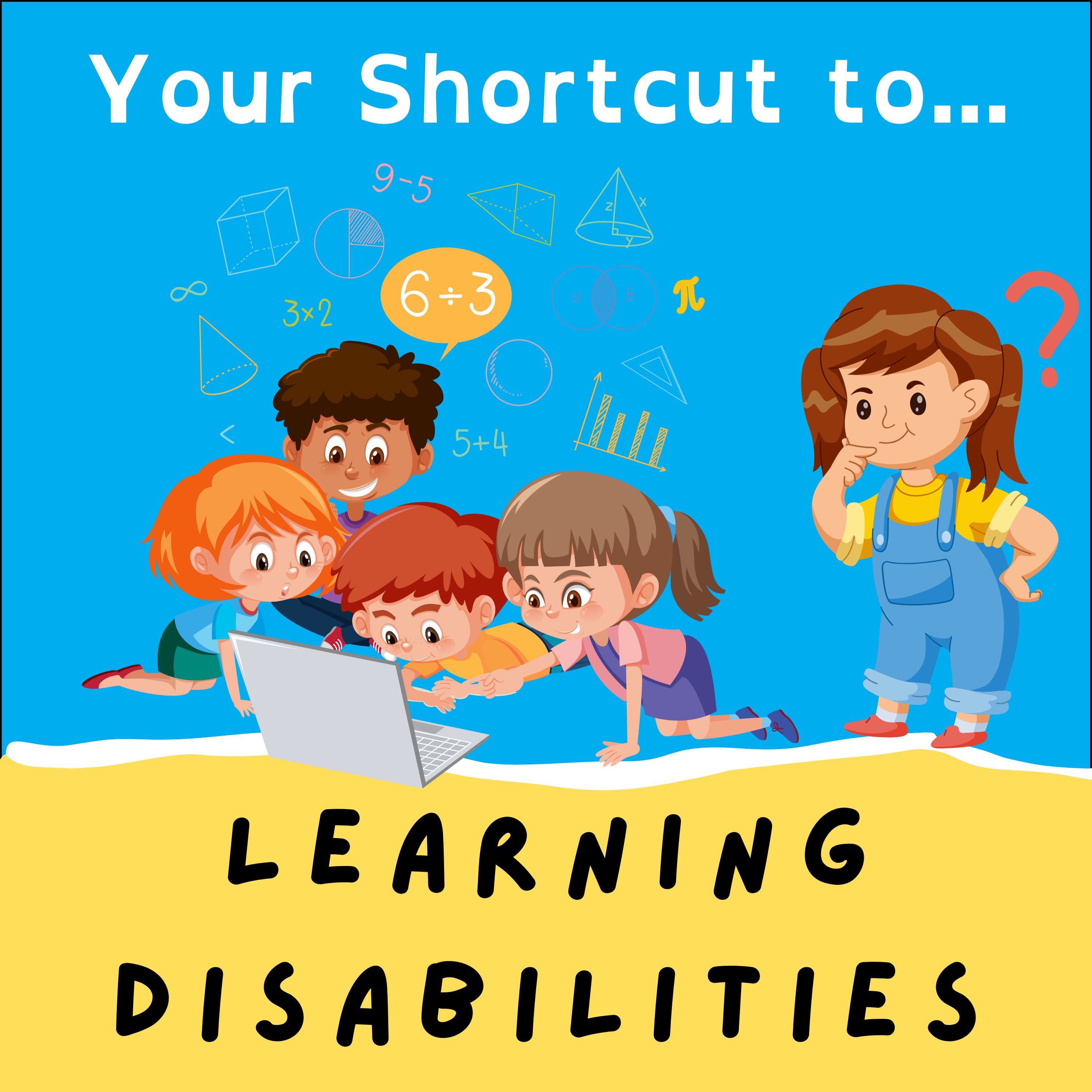 Classic - Learning Disabilities... Your Shortcut