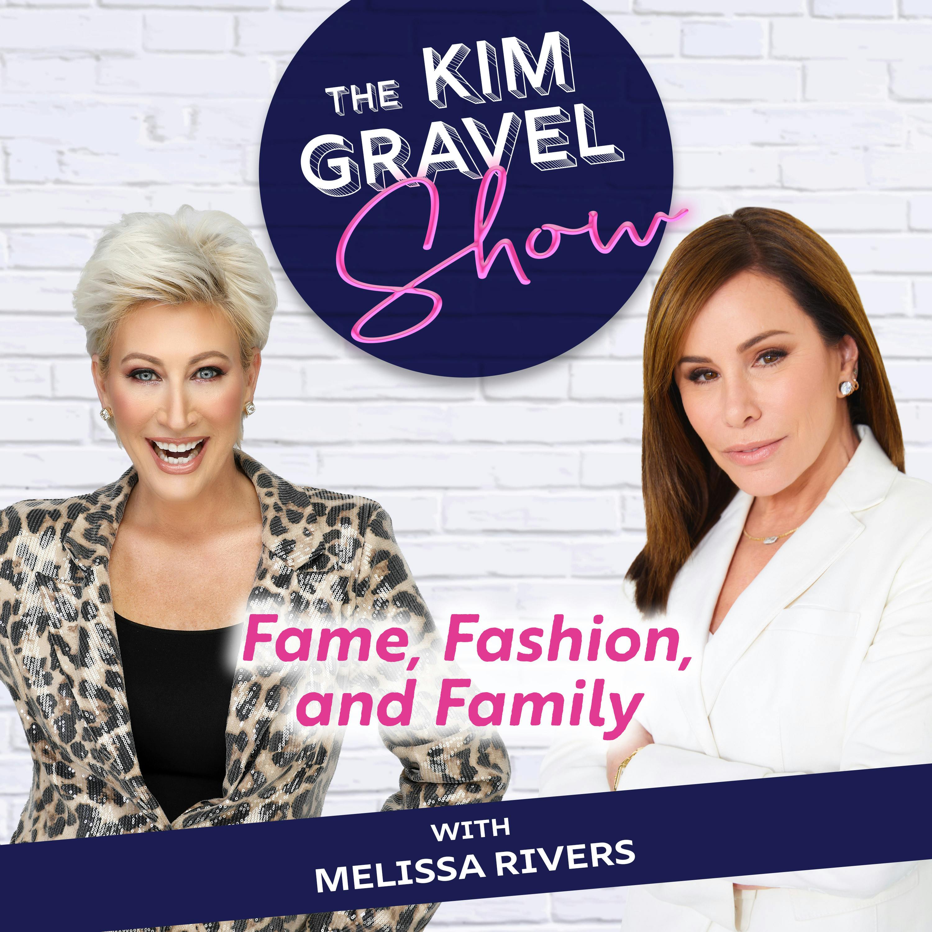 Fame, Fashion, and Family with Melissa Rivers Fame, Fashion, and Family with Melissa Rivers