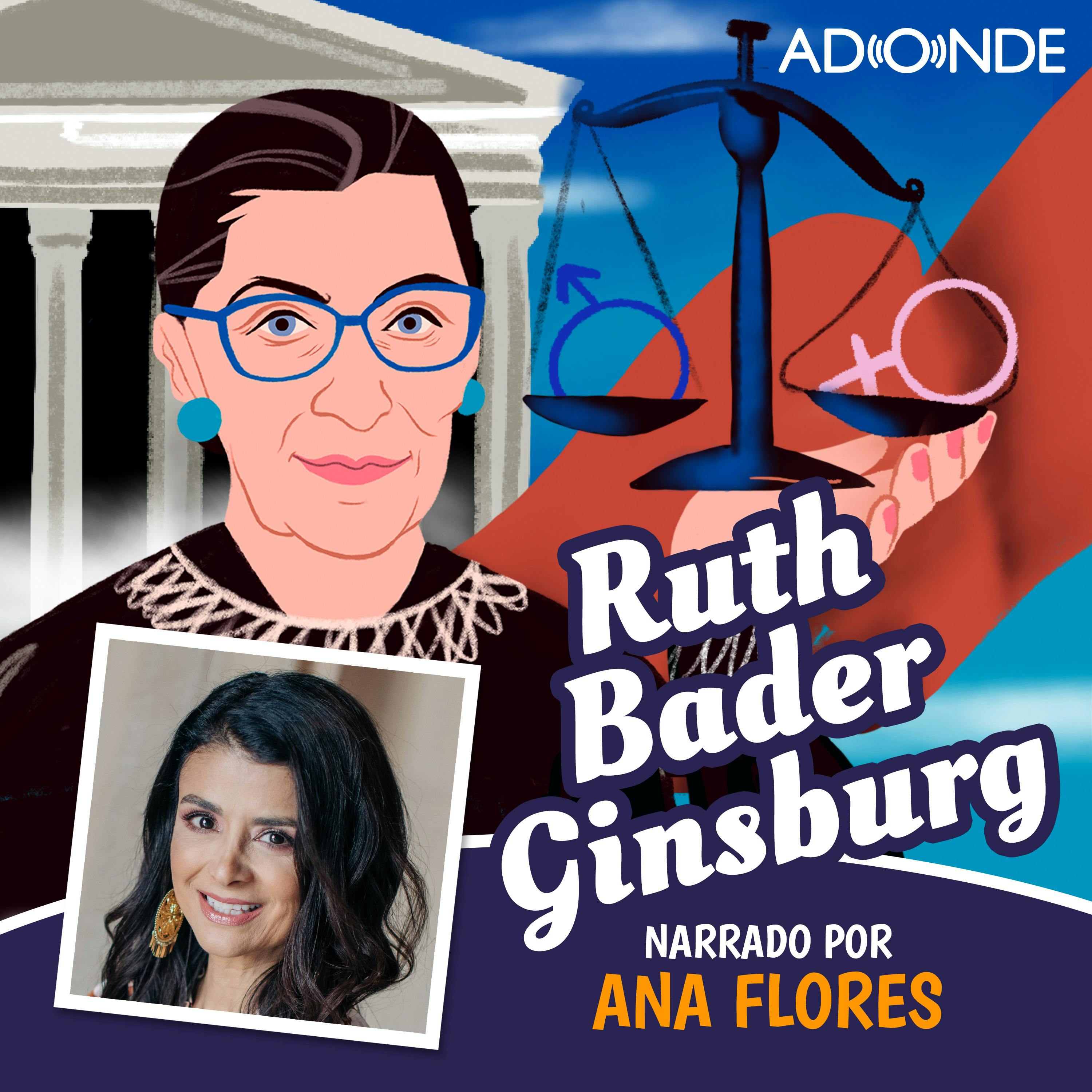 Ruth Bader Ginsburg narrado por Ana Flores