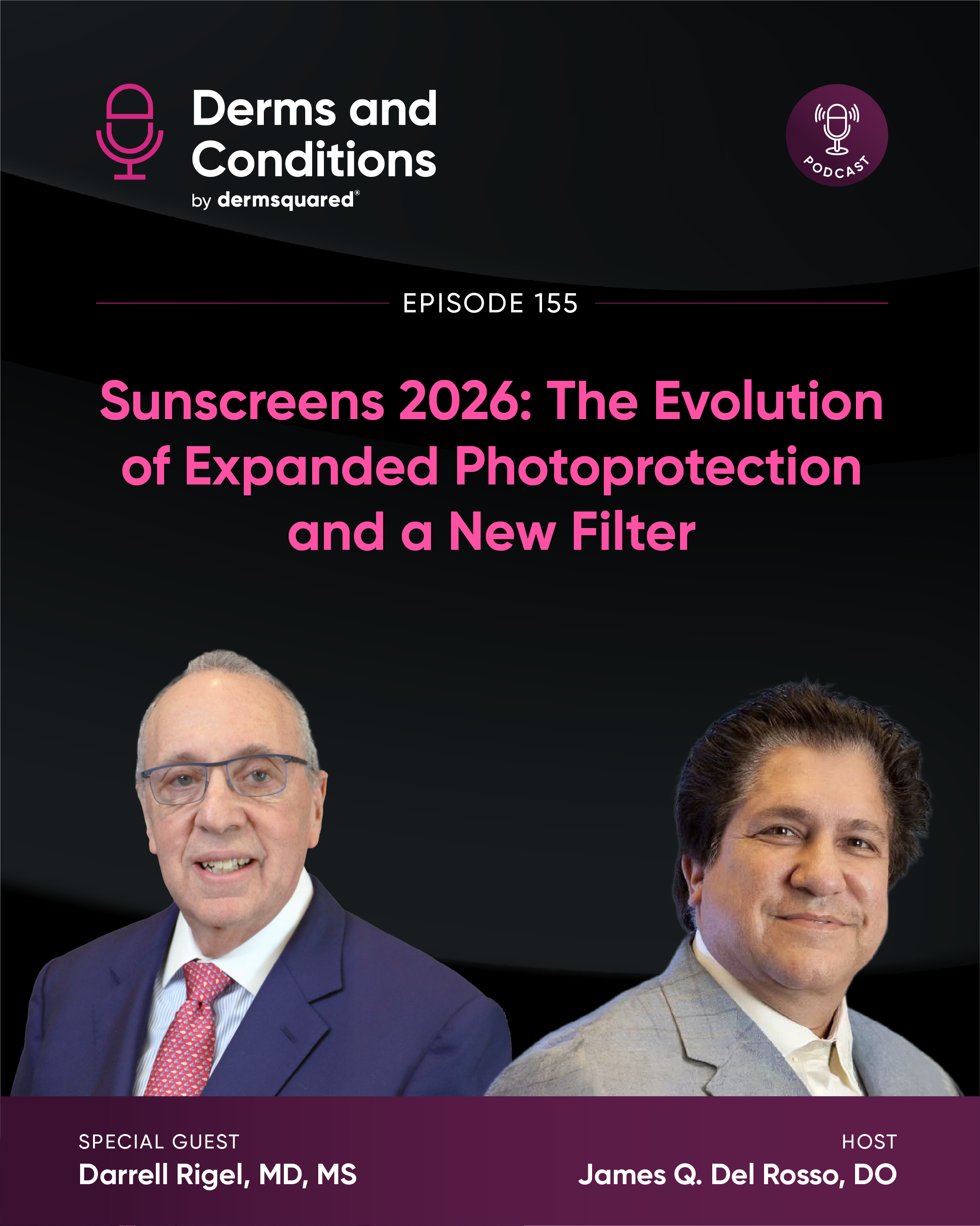 Sunscreens 2026: The Evolution of Expanded Photoprotection and A New Filter episode artwork