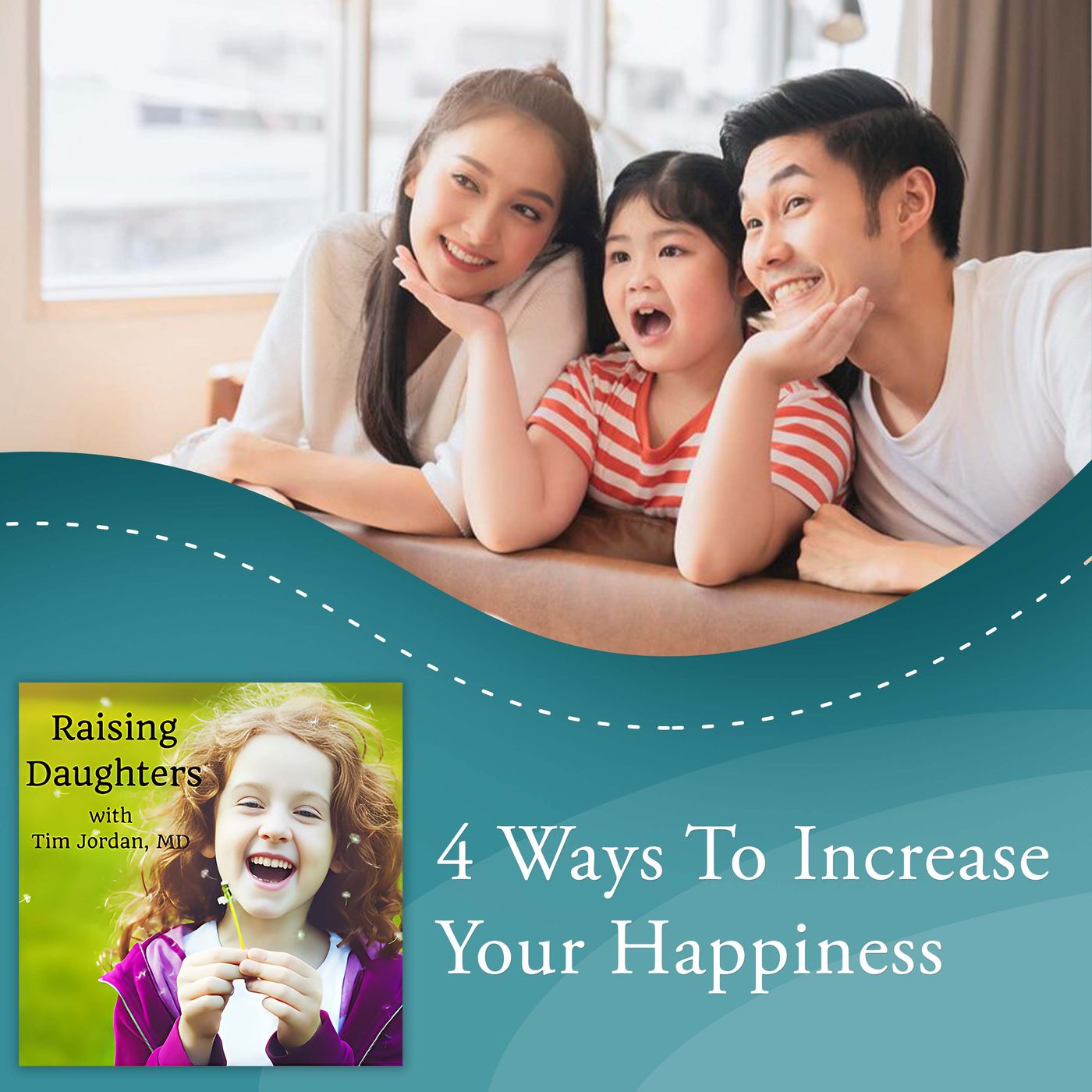4 Ways To Increase Your Happiness episode artwork