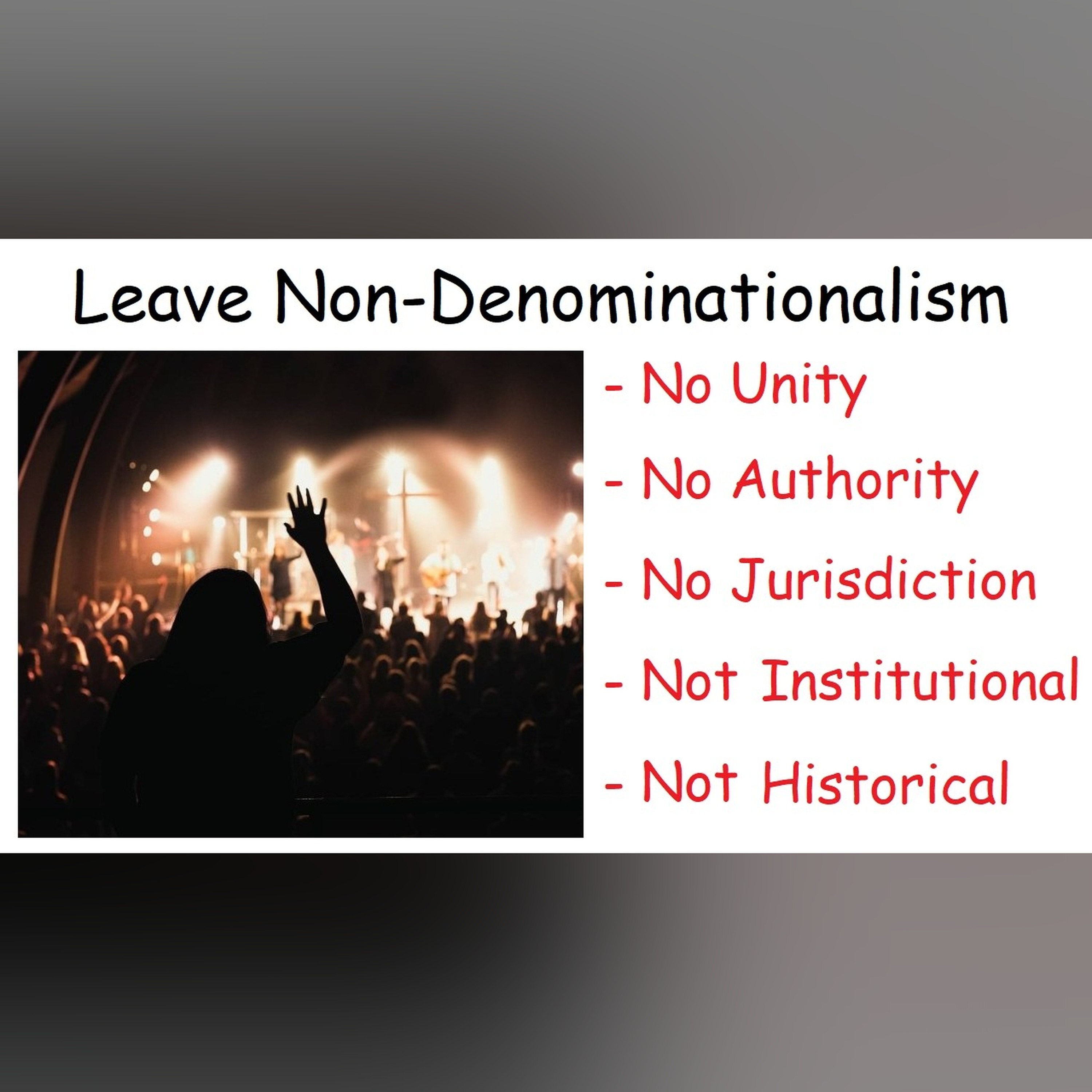 Why NON-DENOMINATIONAL churches are UNBIBLICAL