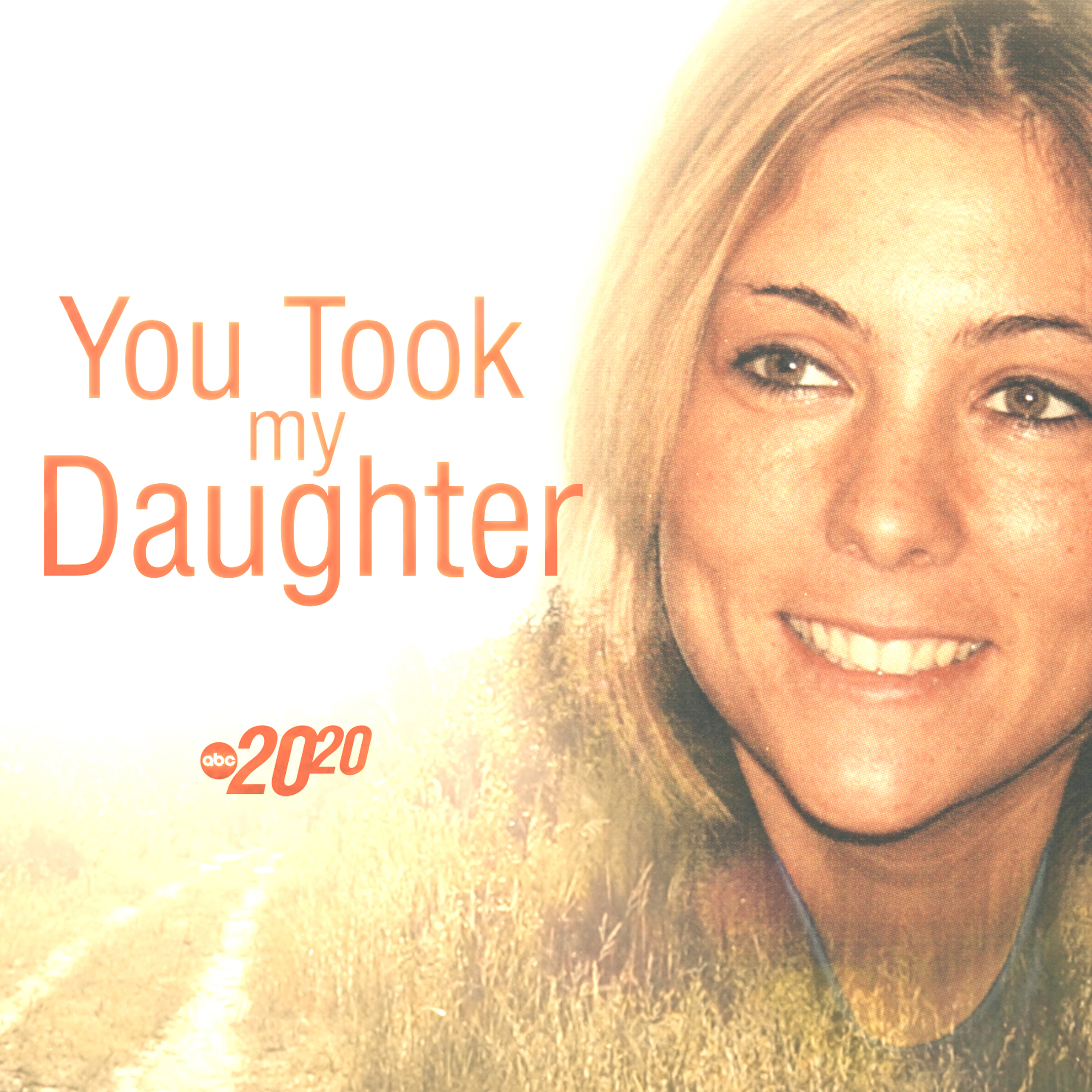 You Took My Daughter