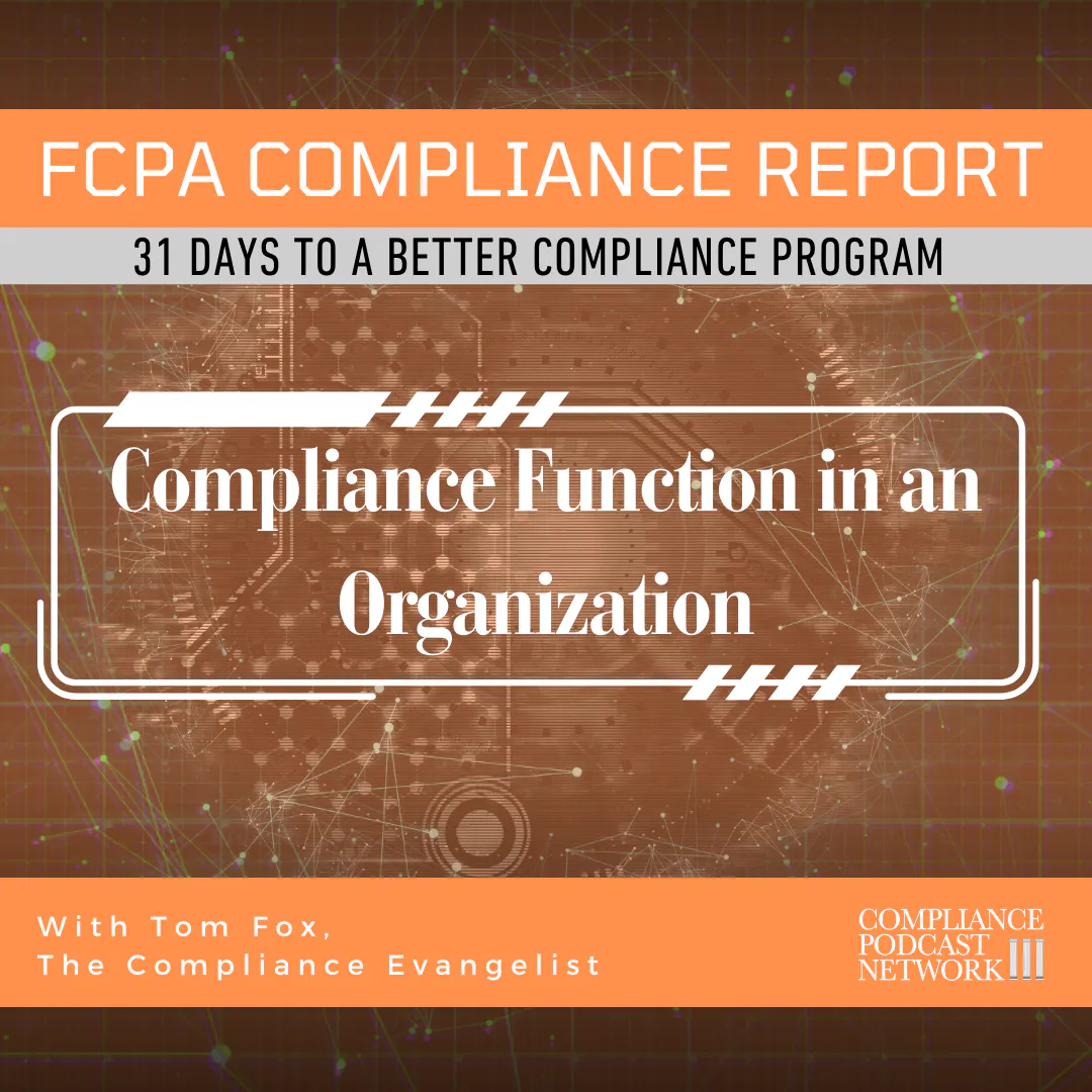 Day 27 - The Compliance Function in an Organization Day 27 - The Compliance Function in an Organization