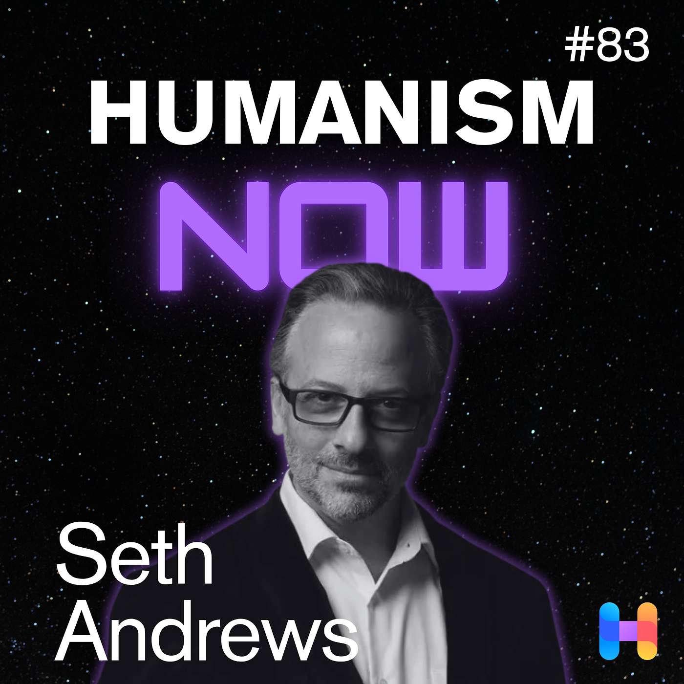 83. Seth Andrews, Host of 'The Thinking Atheist', on Leaving Faith, Finding Values, and Fighting Tribalism episode artwork