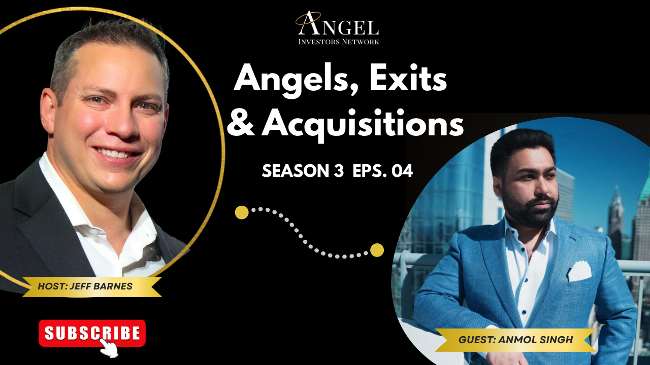 Angels, Exits, & Acquisitions