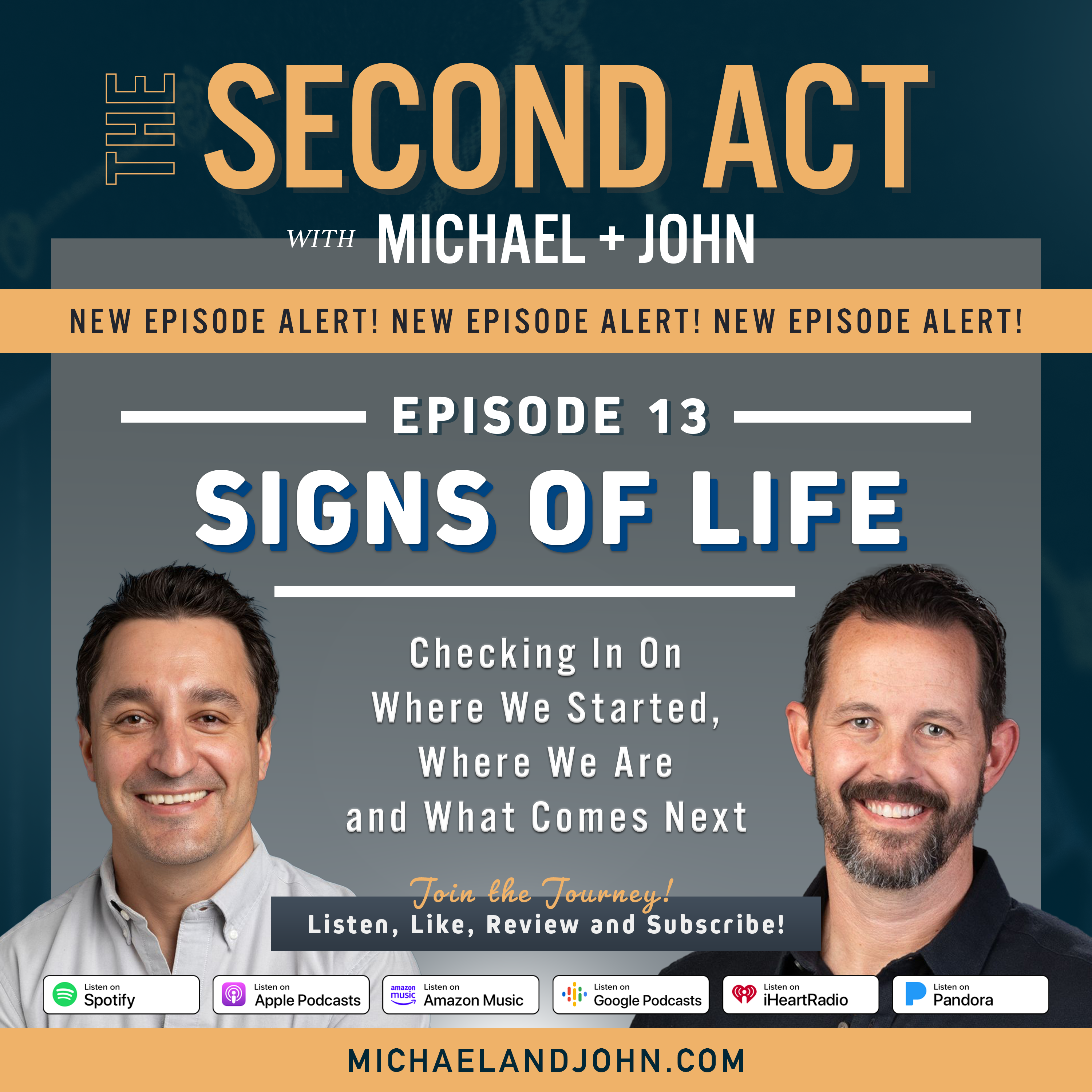 The Second Act with Michael and John