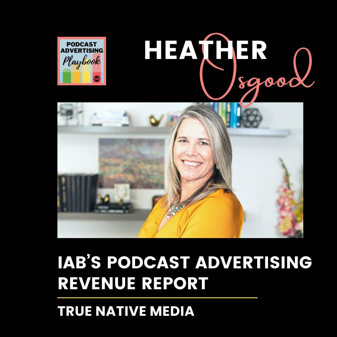 IAB’s Podcast Advertising Revenue Report