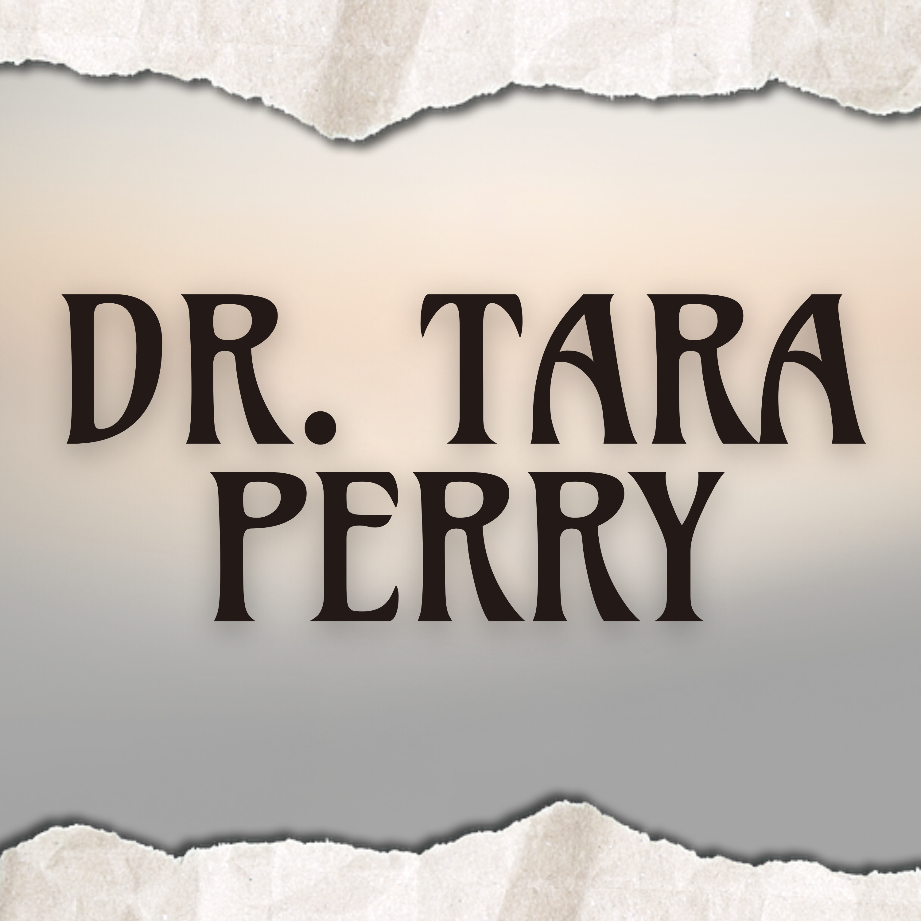 Dr. Tara Perry