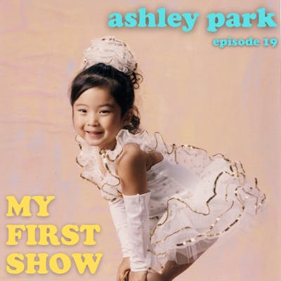 S1/Ep19: Ashley Park