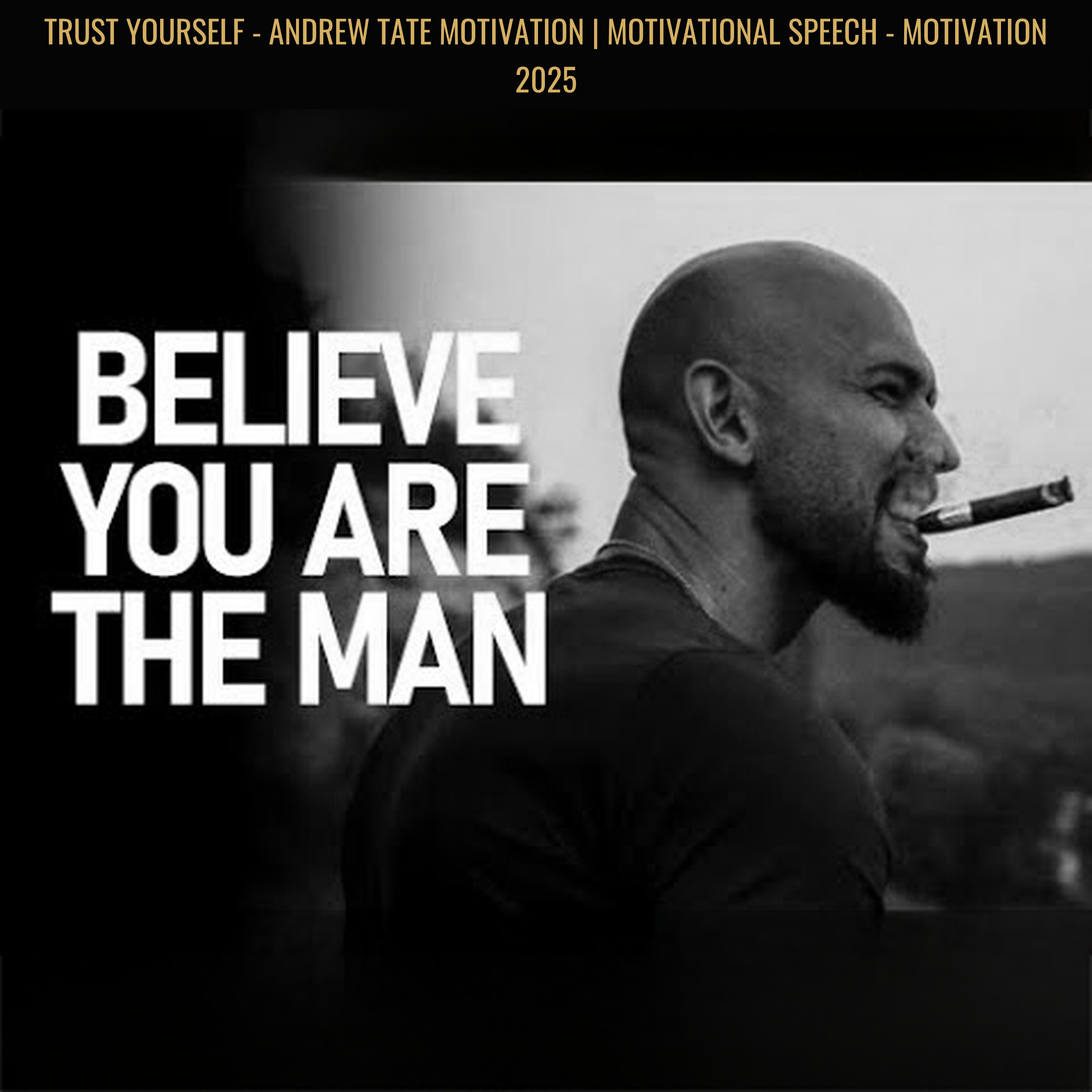 TRUST YOURSELF - Andrew Tate Motivation | Motivational Speech - Motivation 2025