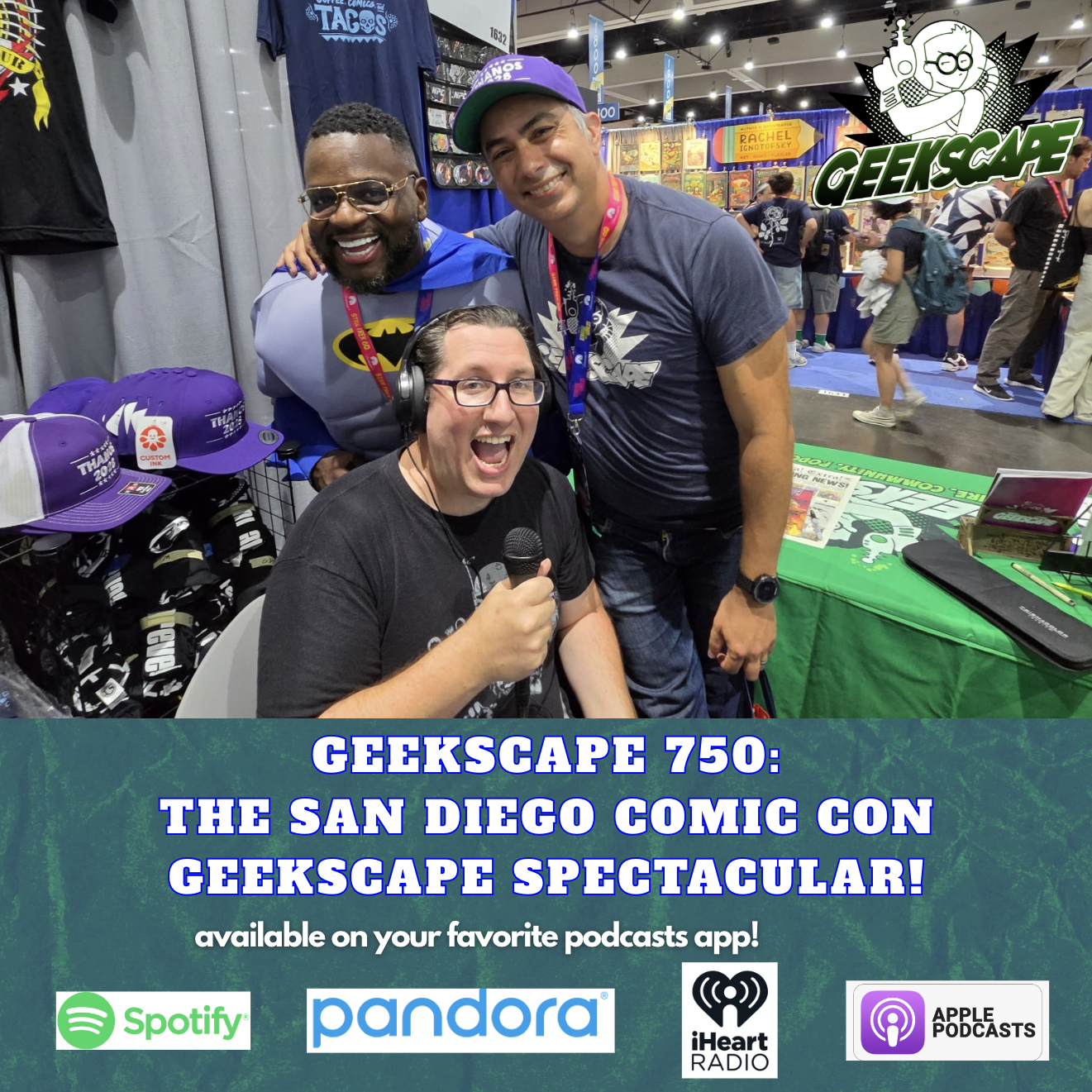 Geekscape 750: The SDCC 2026 Spectacular! episode artwork