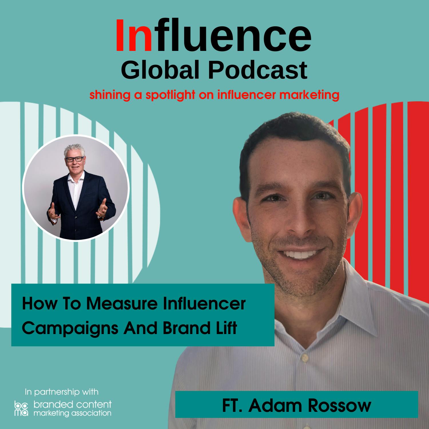 S6 Ep5: How To Measure Influencer Campaigns And Brand Lift Ft. Adam Rossow