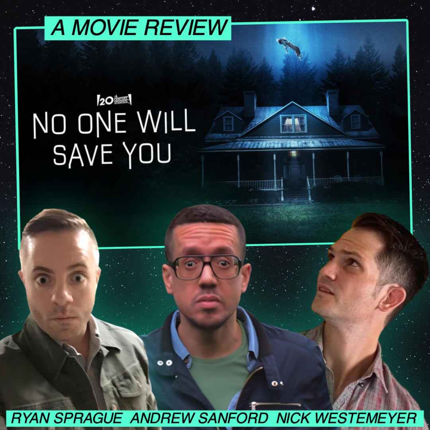 No One Will Save You: Movie Review (w/ Andrew Sanford and Nick Westemeyer)