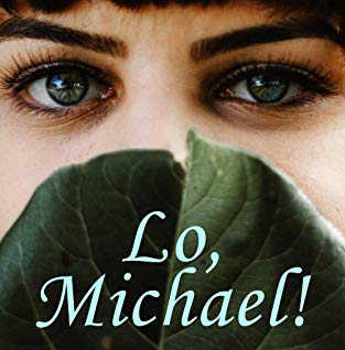 Lo, Michael! by Grace Livingston Hill ~ Full Audiobook